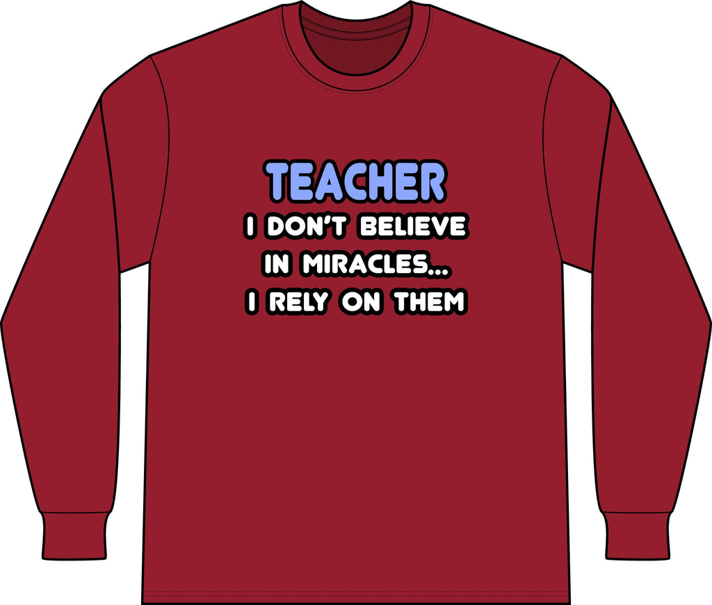 Miracles and Teachers - Unisex Long Sleeve T-Shirt