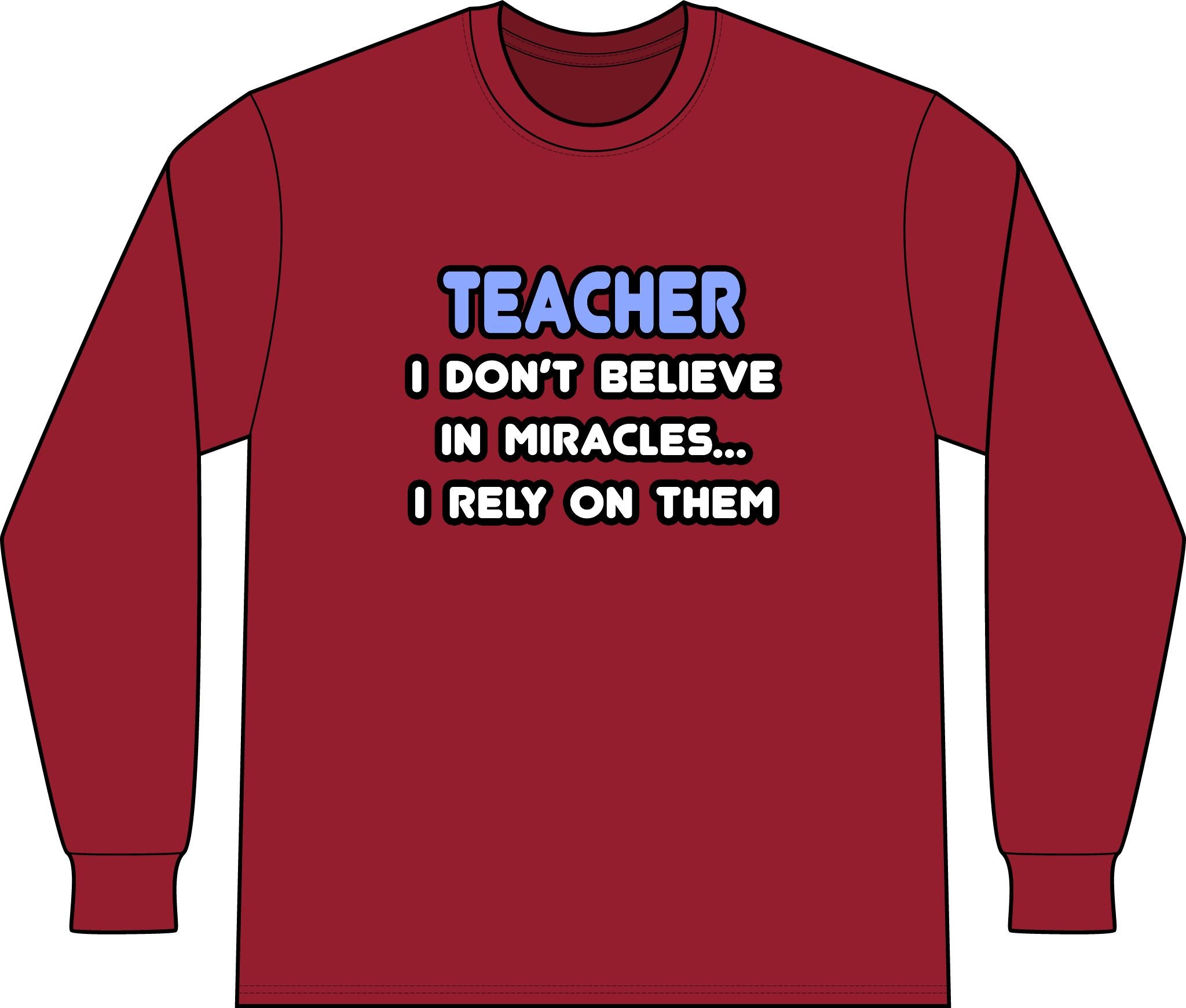 Miracles and Teachers - Unisex Long Sleeve T-Shirt