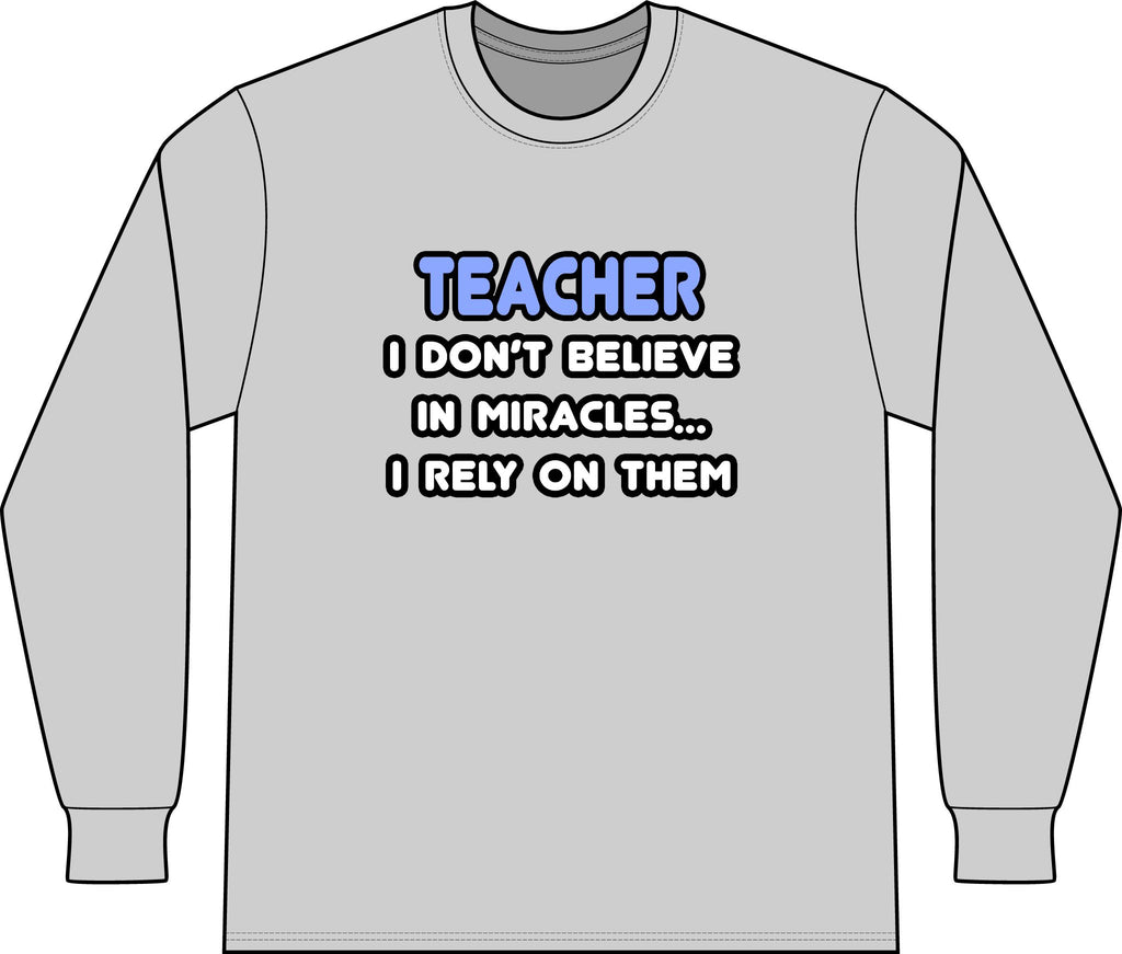 Miracles and Teachers - Unisex Long Sleeve T-Shirt