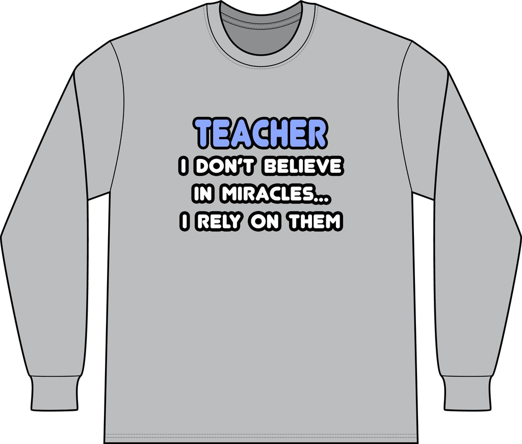 Miracles and Teachers - Unisex Long Sleeve T-Shirt