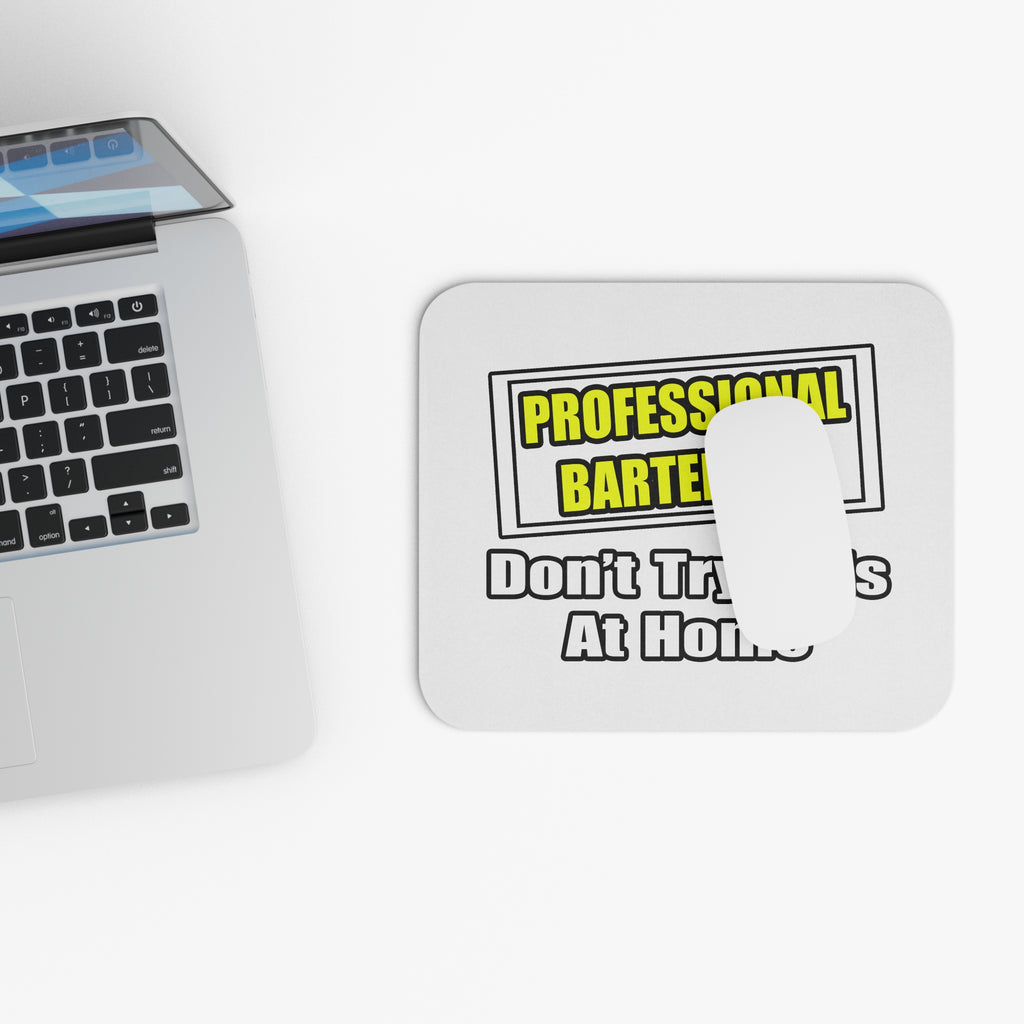Professional Bartender...Don't Try This At Home - Mouse Pad (Rectangle)