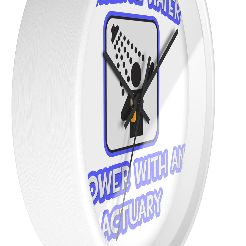 Conserve Water .. Shower With an Actuary - Wall Clock