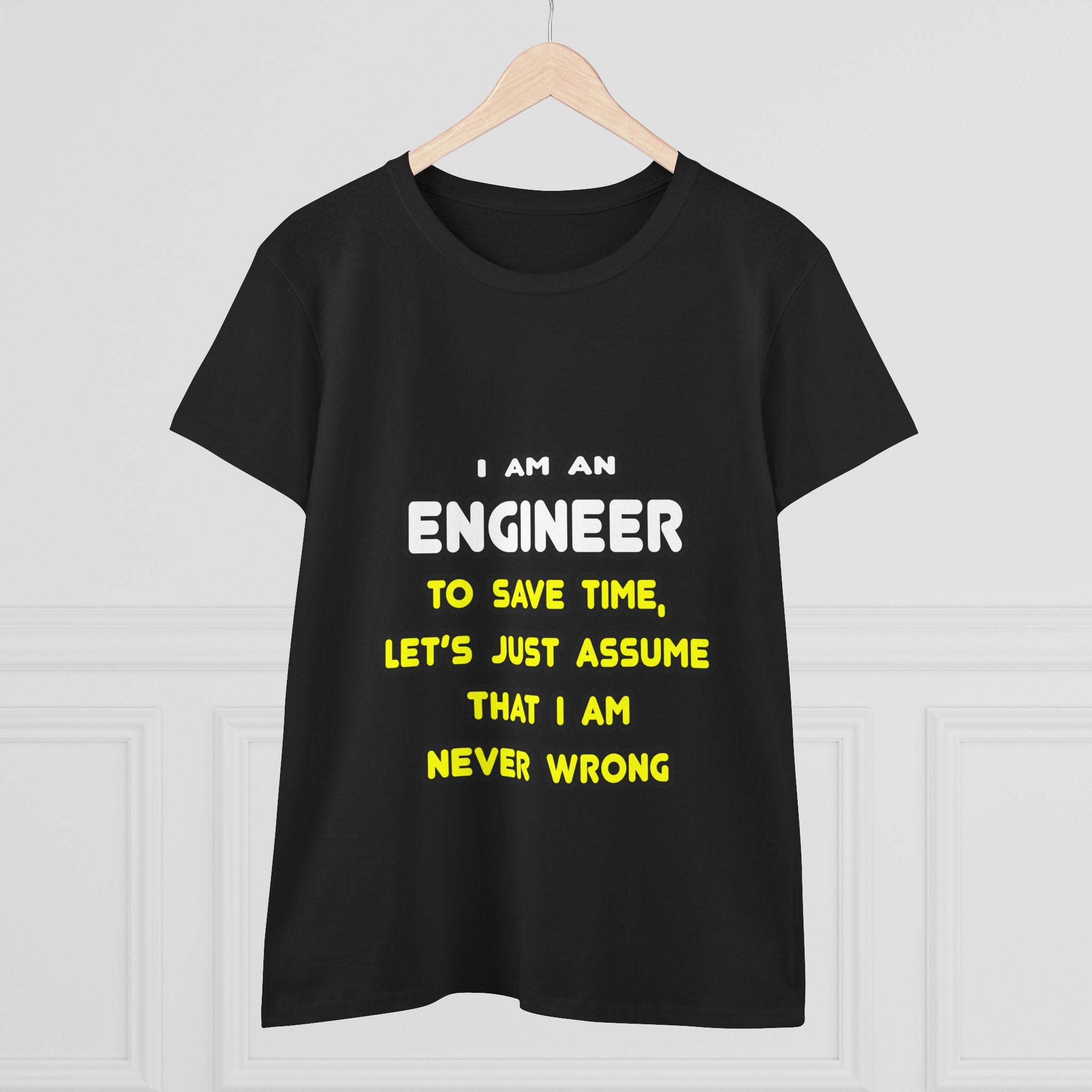 Funny Engineer T Shirts and Gifts - Women's Midweight Cotton Tee