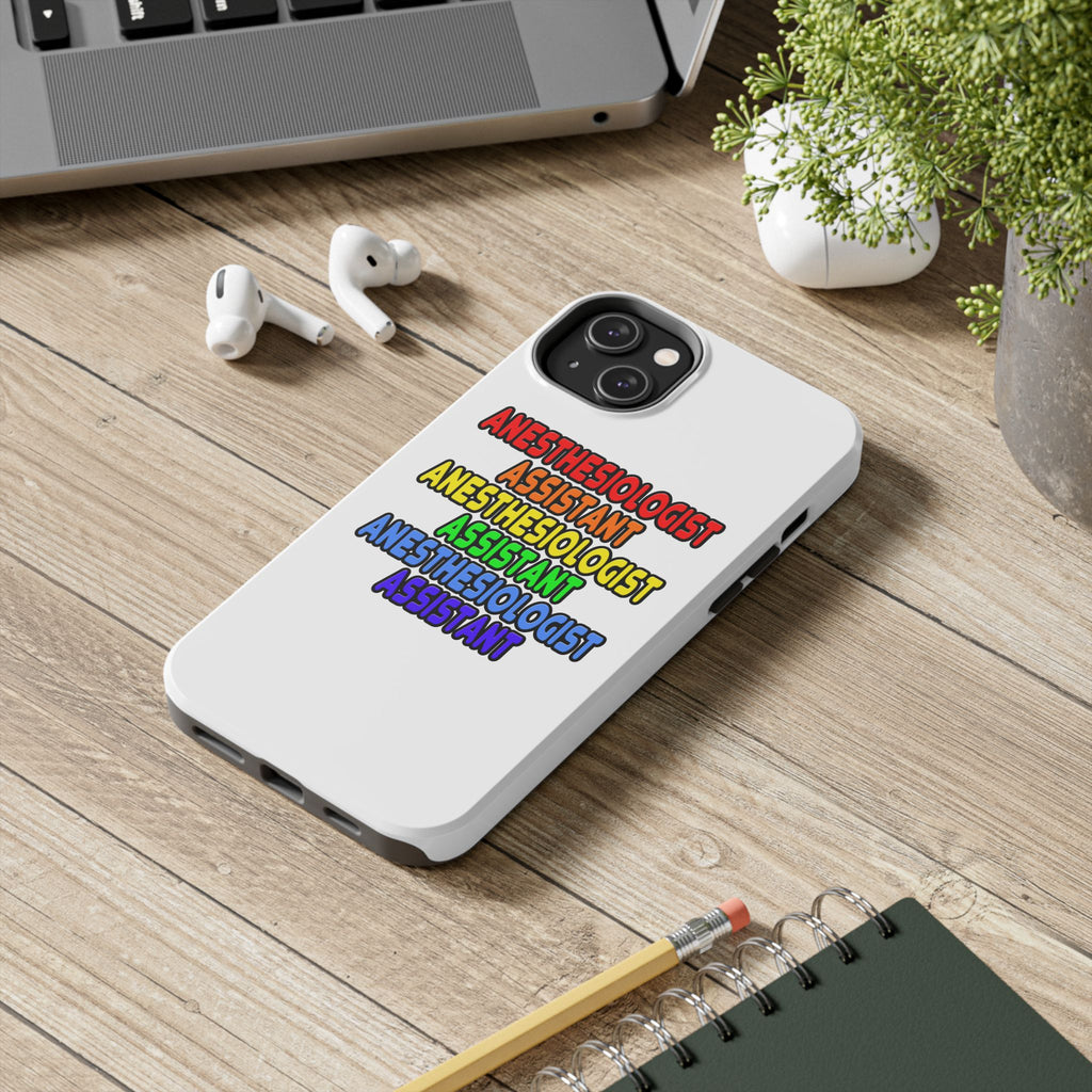 Rainbow Anesthesiologist Assistant - Tough Phone Cases