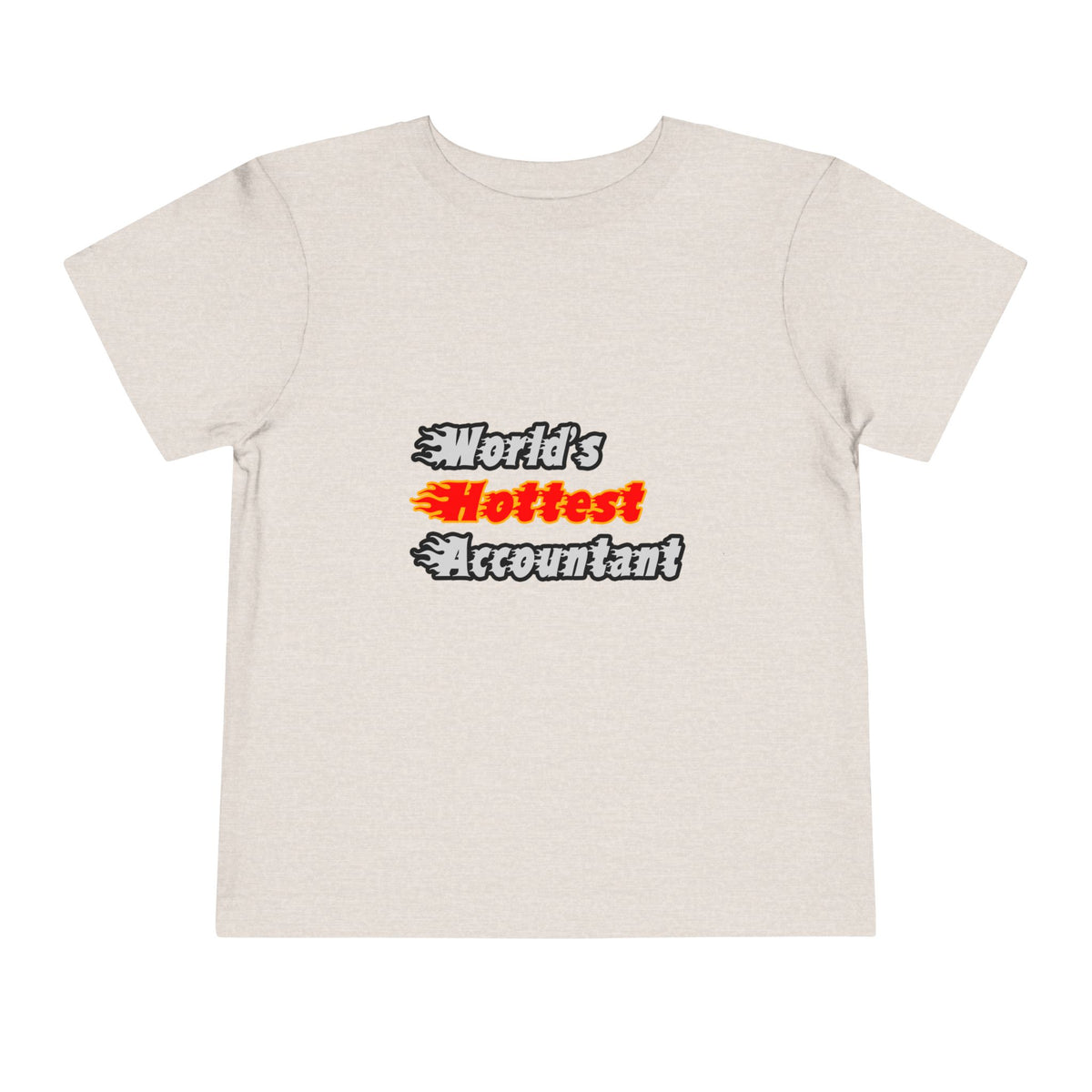 World's Hottest Accountant - Toddler Short Sleeve Tee