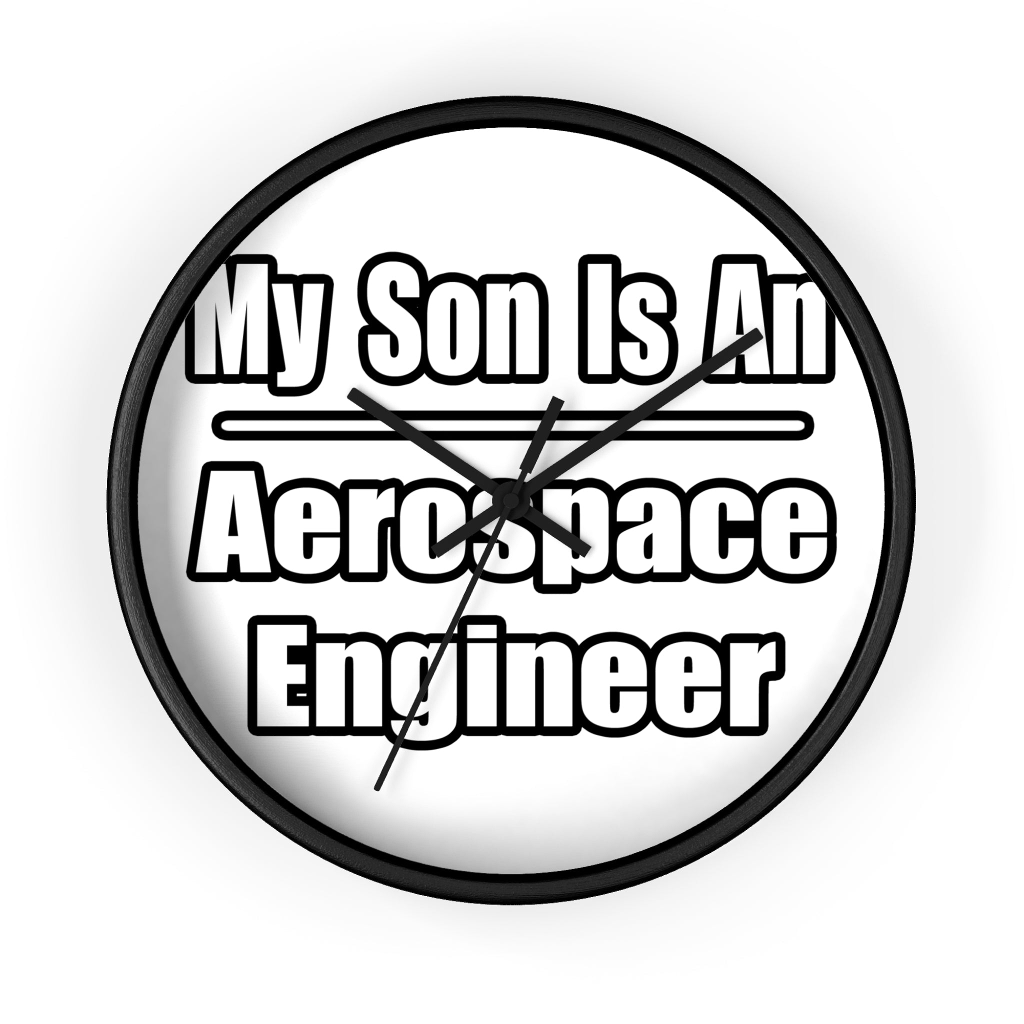 My Son Is An Aerospace Engineer - Wall Clock