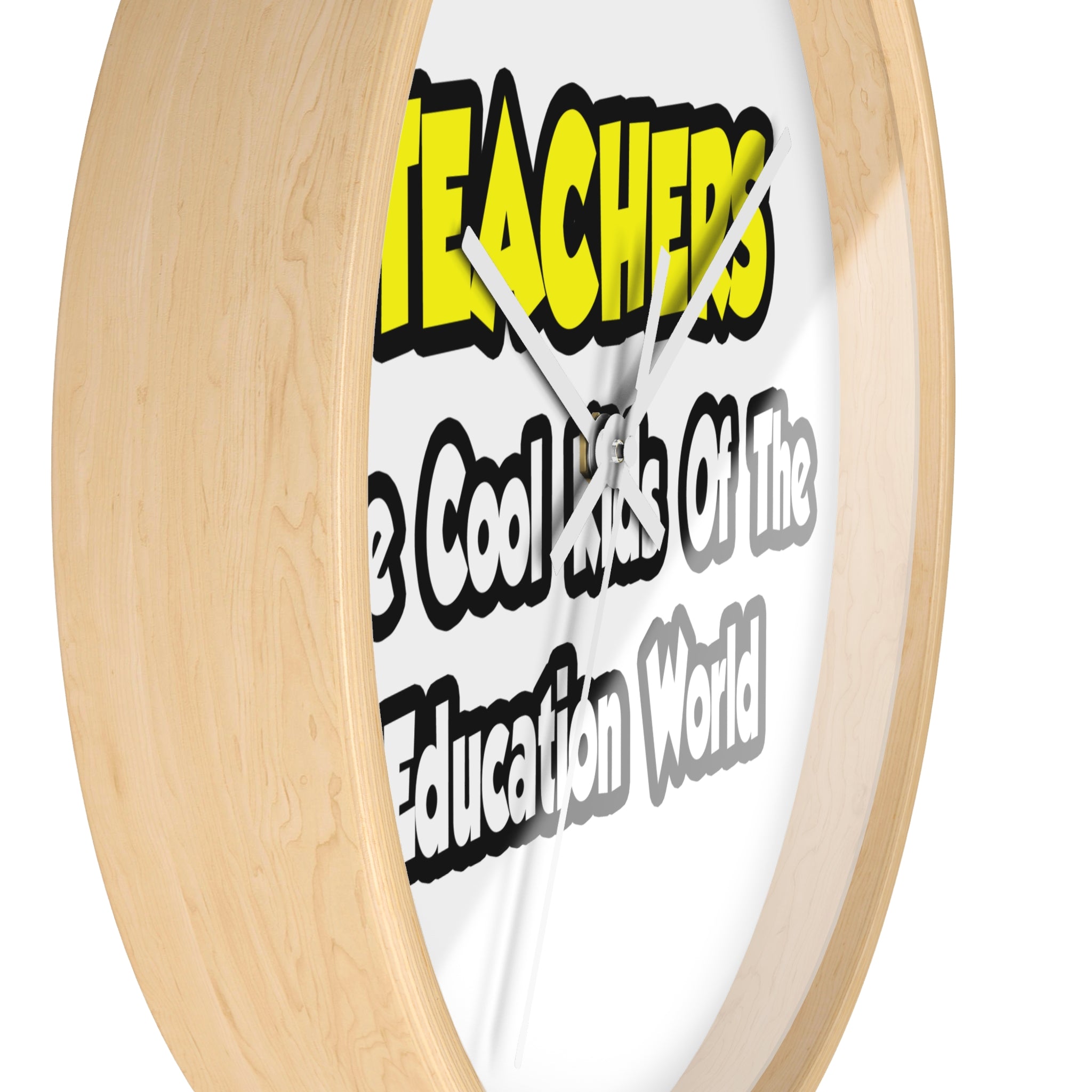 Teachers...Cool Kids of Education World - Wall Clock