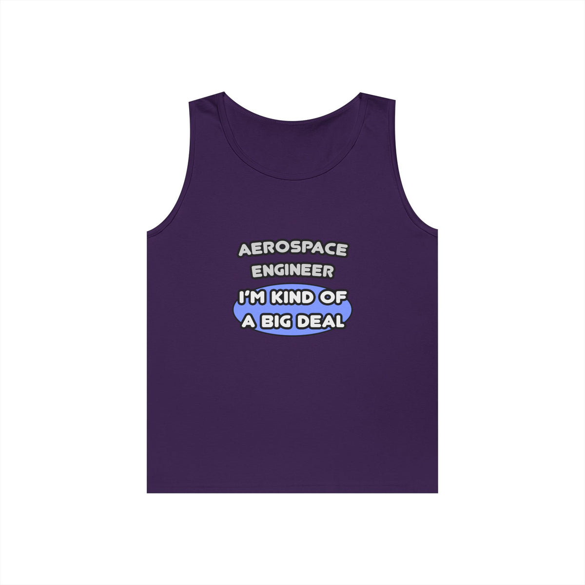 Aerospace Engineer...Kind of a Big Deal (2) - Unisex Heavy Cotton Tank Top