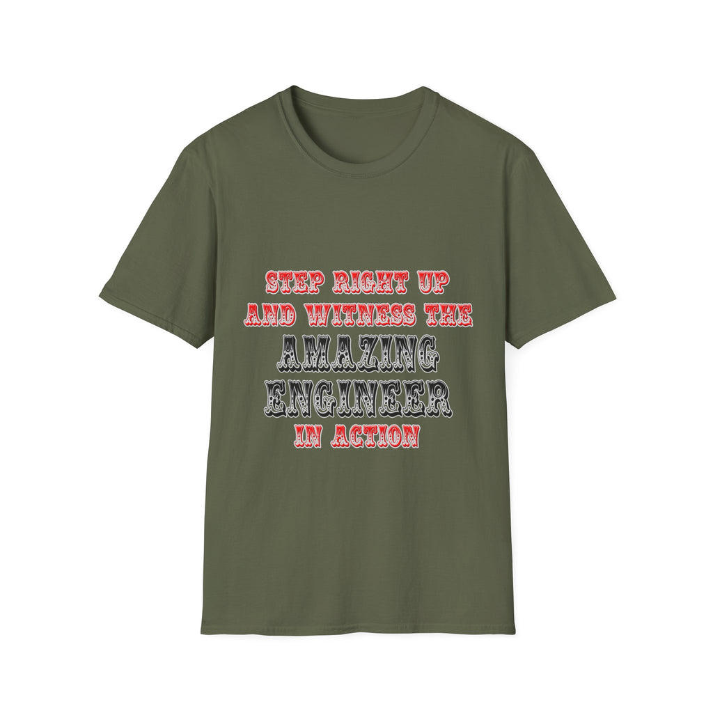 Amazing Engineer In Action - Unisex Softstyle T-Shirt