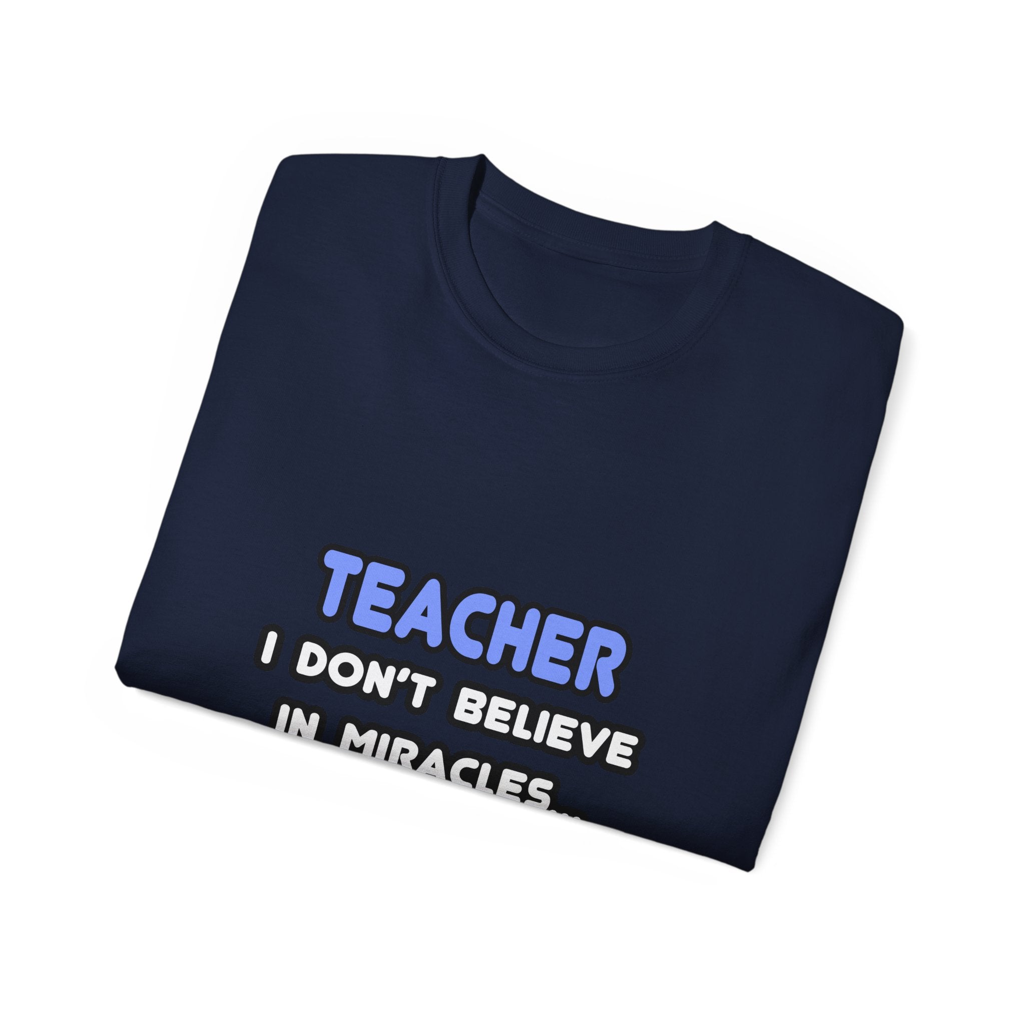 Miracles and Teachers - Unisex Ultra Cotton Tee