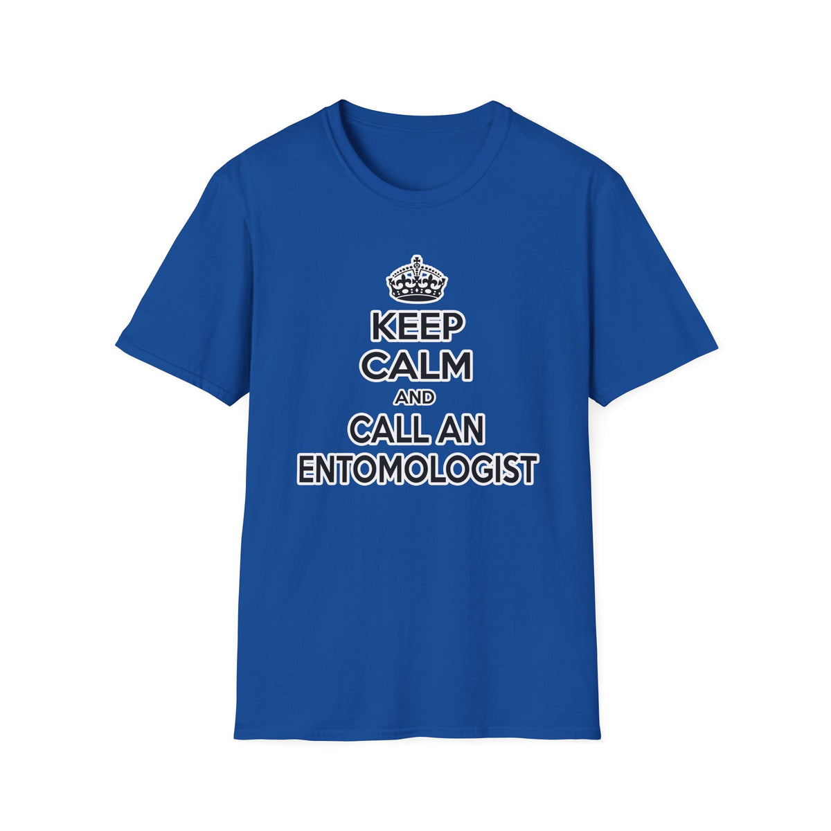 Keep Calm and Call an Entomologist - Unisex Softstyle T-Shirt