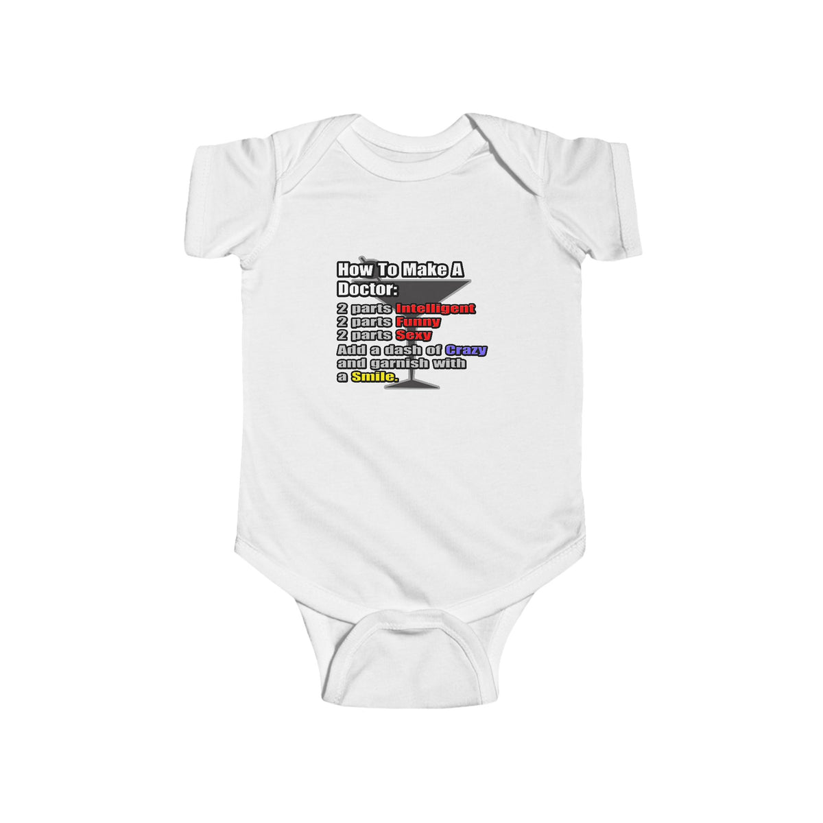 How To Make a Doctor - Infant Fine Jersey Bodysuit