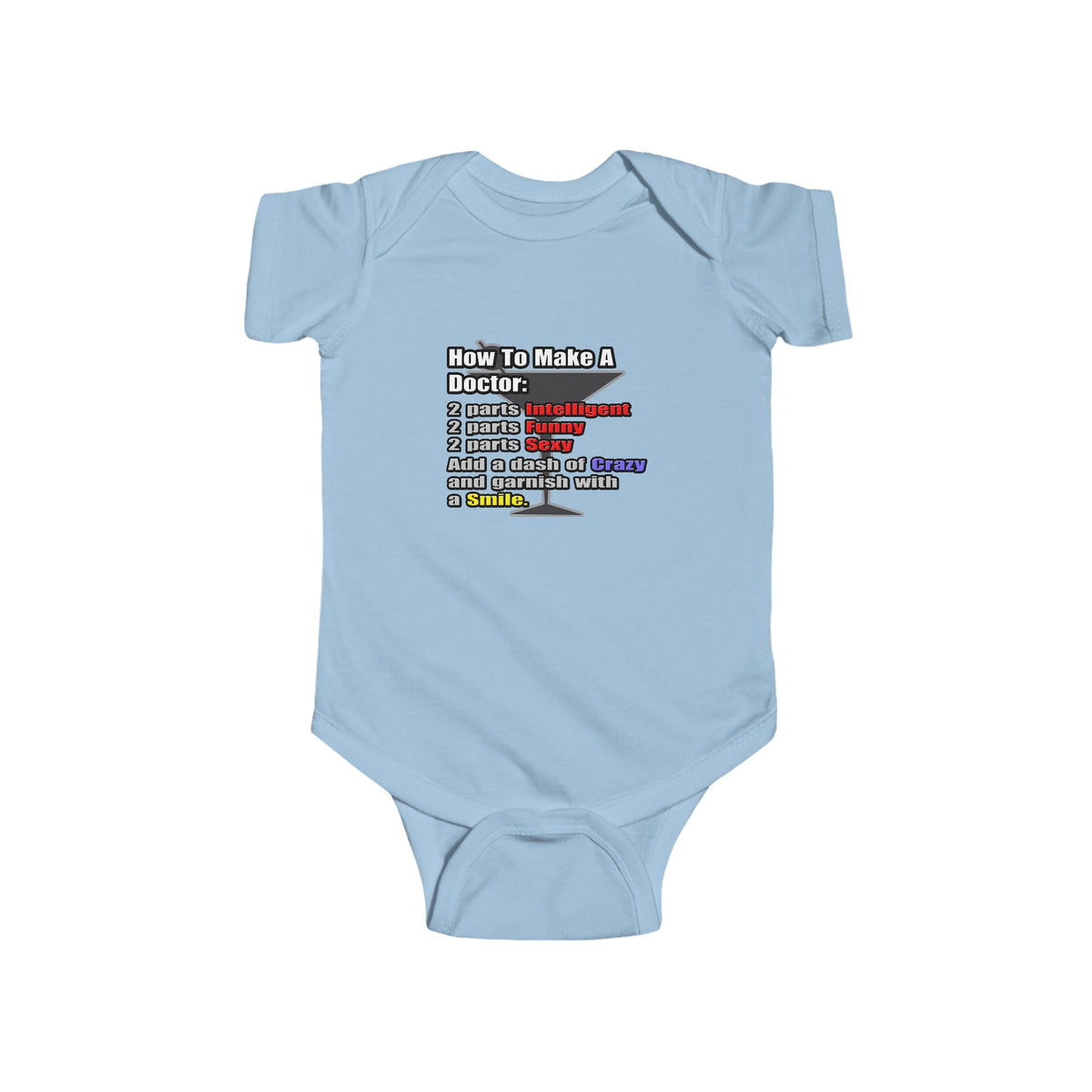 How To Make a Doctor - Infant Fine Jersey Bodysuit