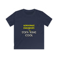 Aerospace Engineers Are Sofa King Cool - Kids Softstyle Tee