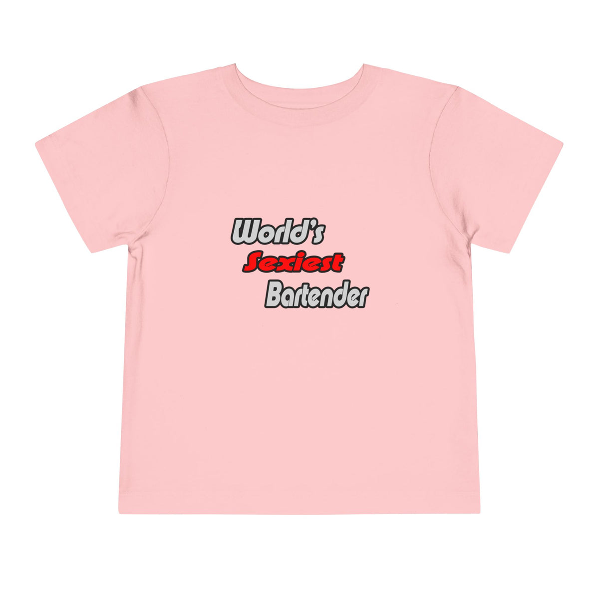 World's Sexiest Bartender - Toddler Short Sleeve Tee