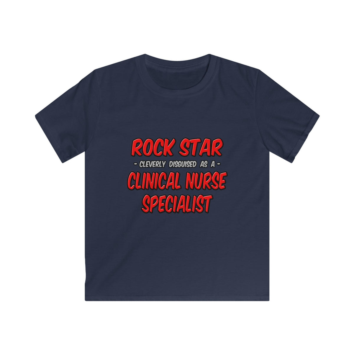 Rock Star .. Clinical Nurse Specialist - Kids Softstyle Tee