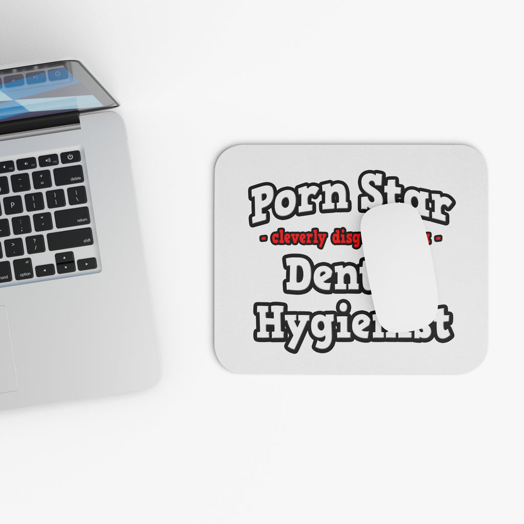 Porn Star...Dental Hygienist - Mouse Pad (Rectangle)
