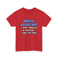 Miracles and Dental Assistants - Unisex Heavy Cotton Tee