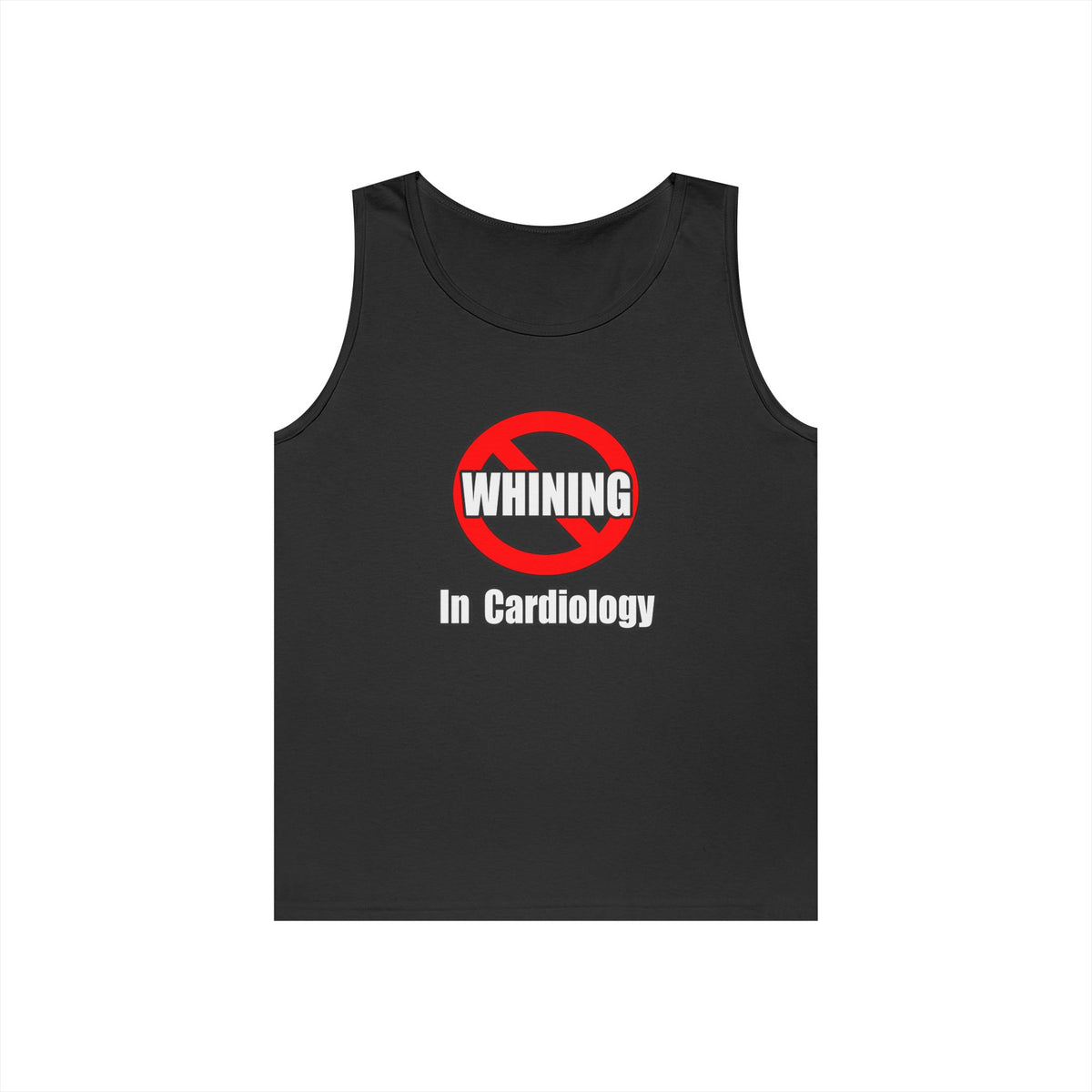 No Whining In Cardiology - Unisex Heavy Cotton Tank Top