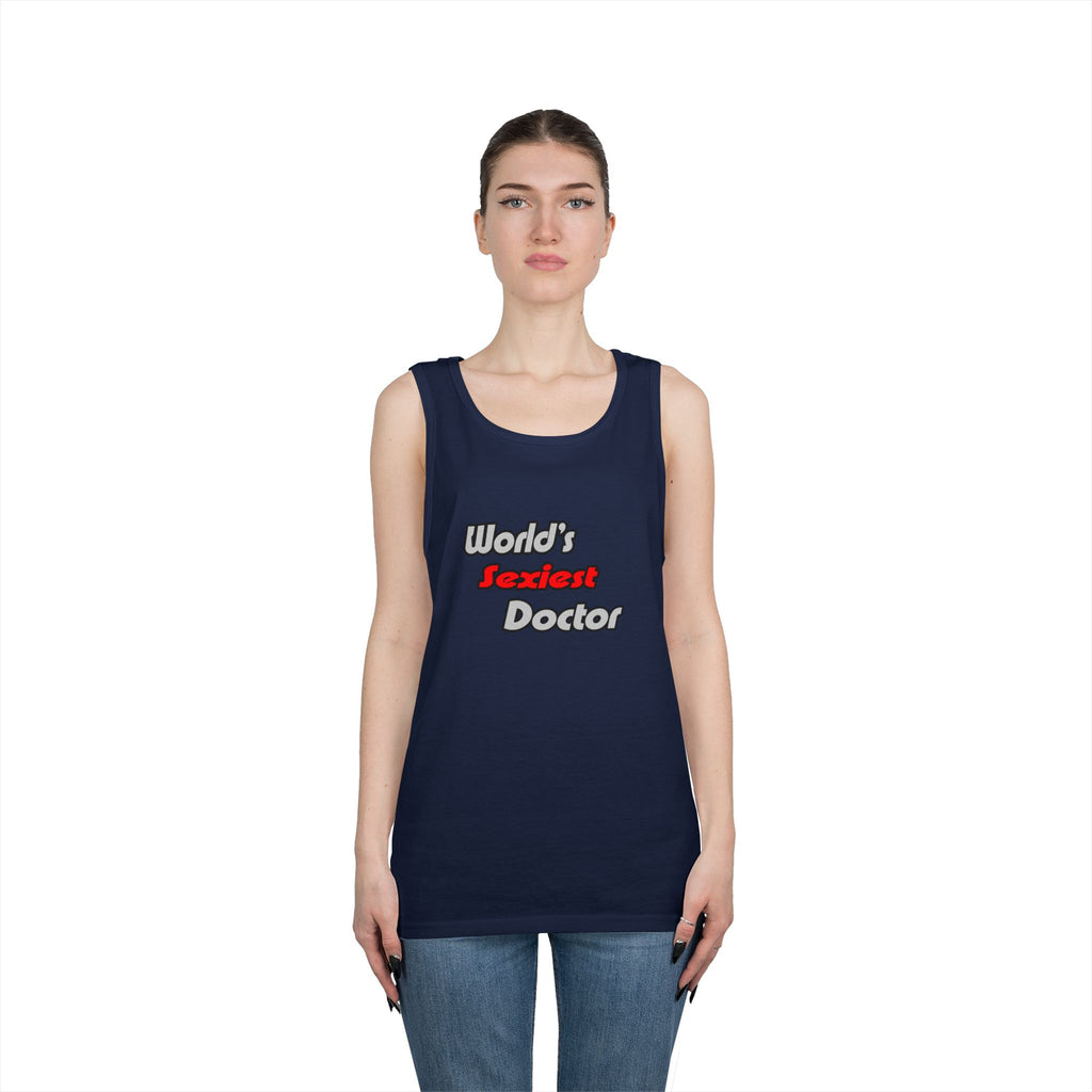 World's Sexiest Doctor - Unisex Heavy Cotton Tank Top