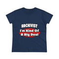 Archivist ... Big Deal - Women's Midweight Cotton Tee