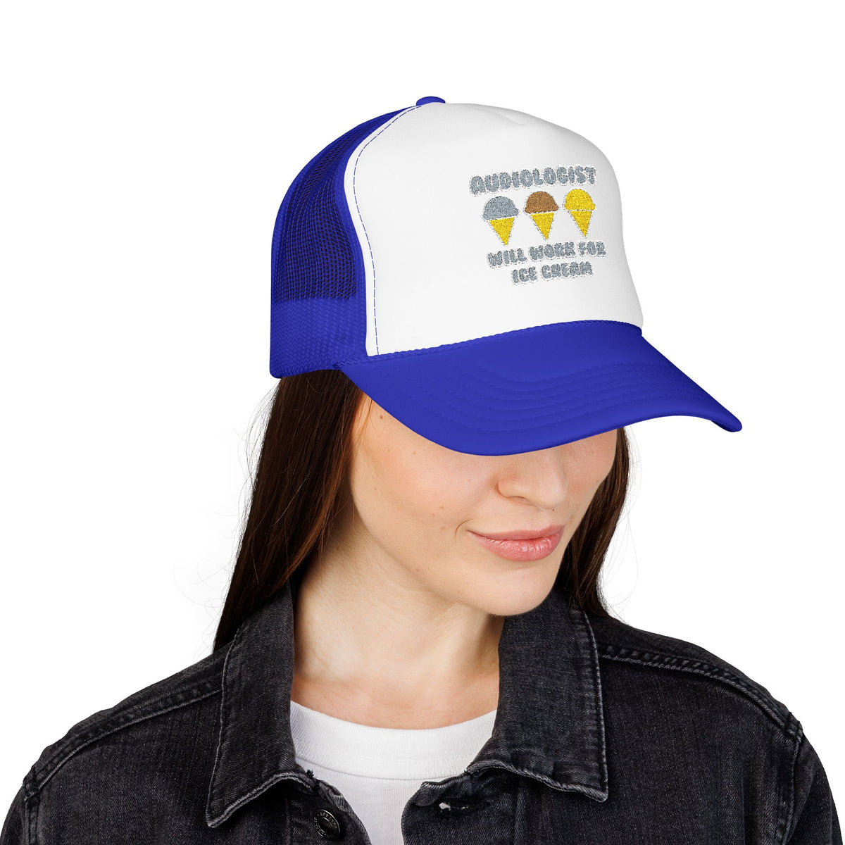 Audiologist ... Will Work For Ice Cream - Foam Trucker Hat