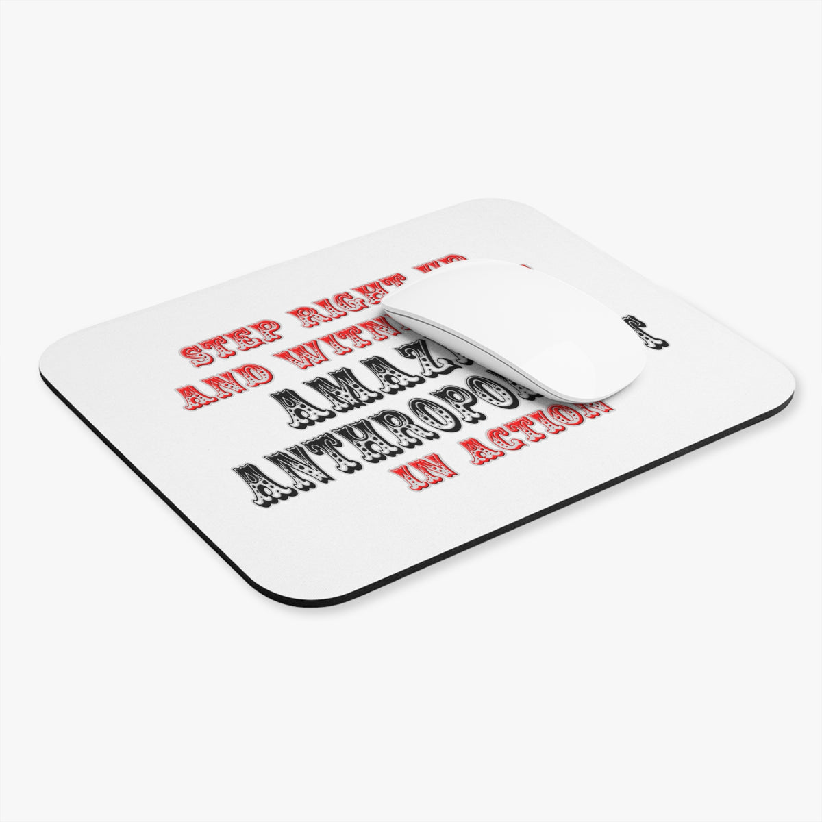 Amazing Anthropologist In Action - Mouse Pad (Rectangle)