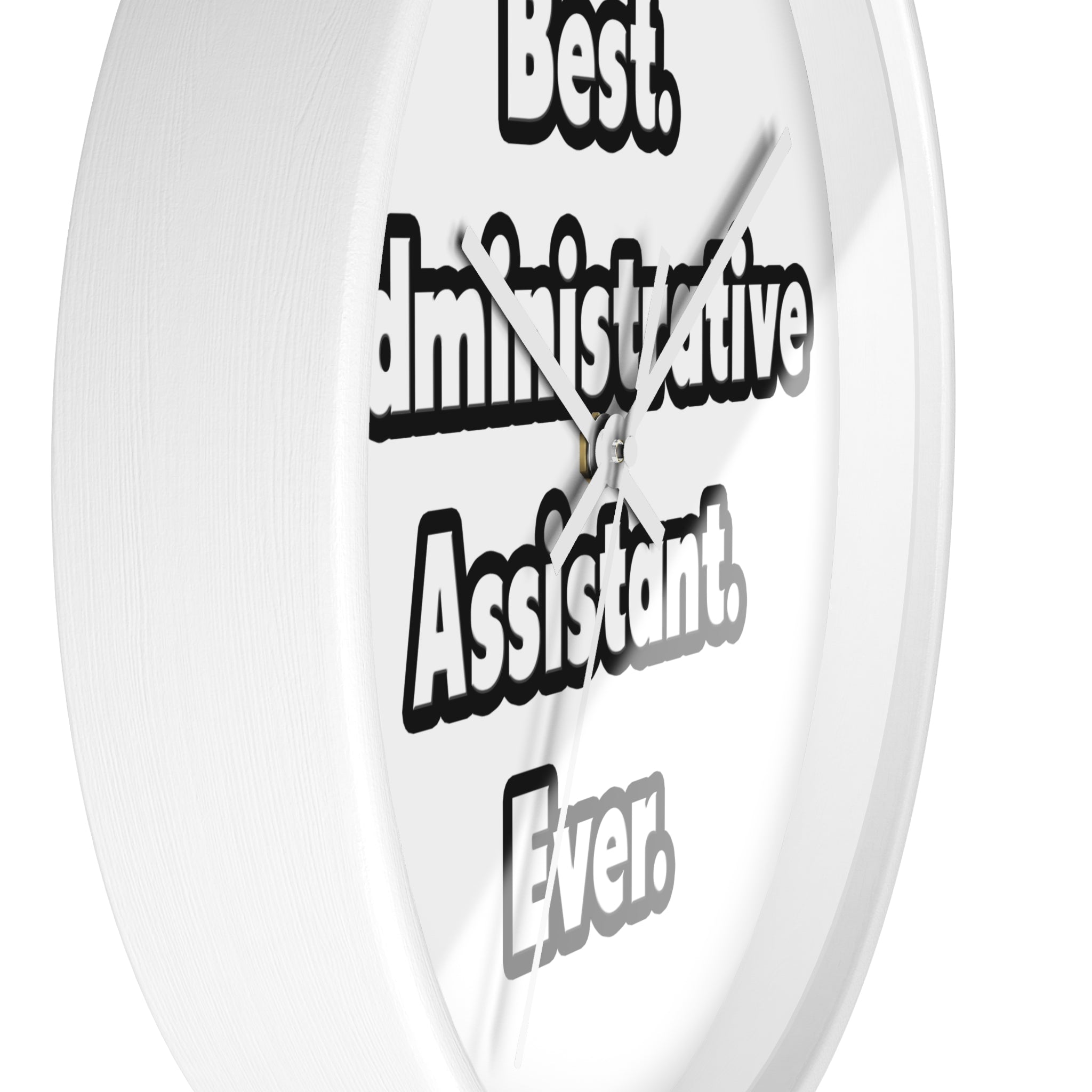 Best. Administrative Assistant. Ever - Wall Clock