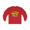 Audiologists Kick Ass! - Unisex Ultra Cotton Long Sleeve Tee