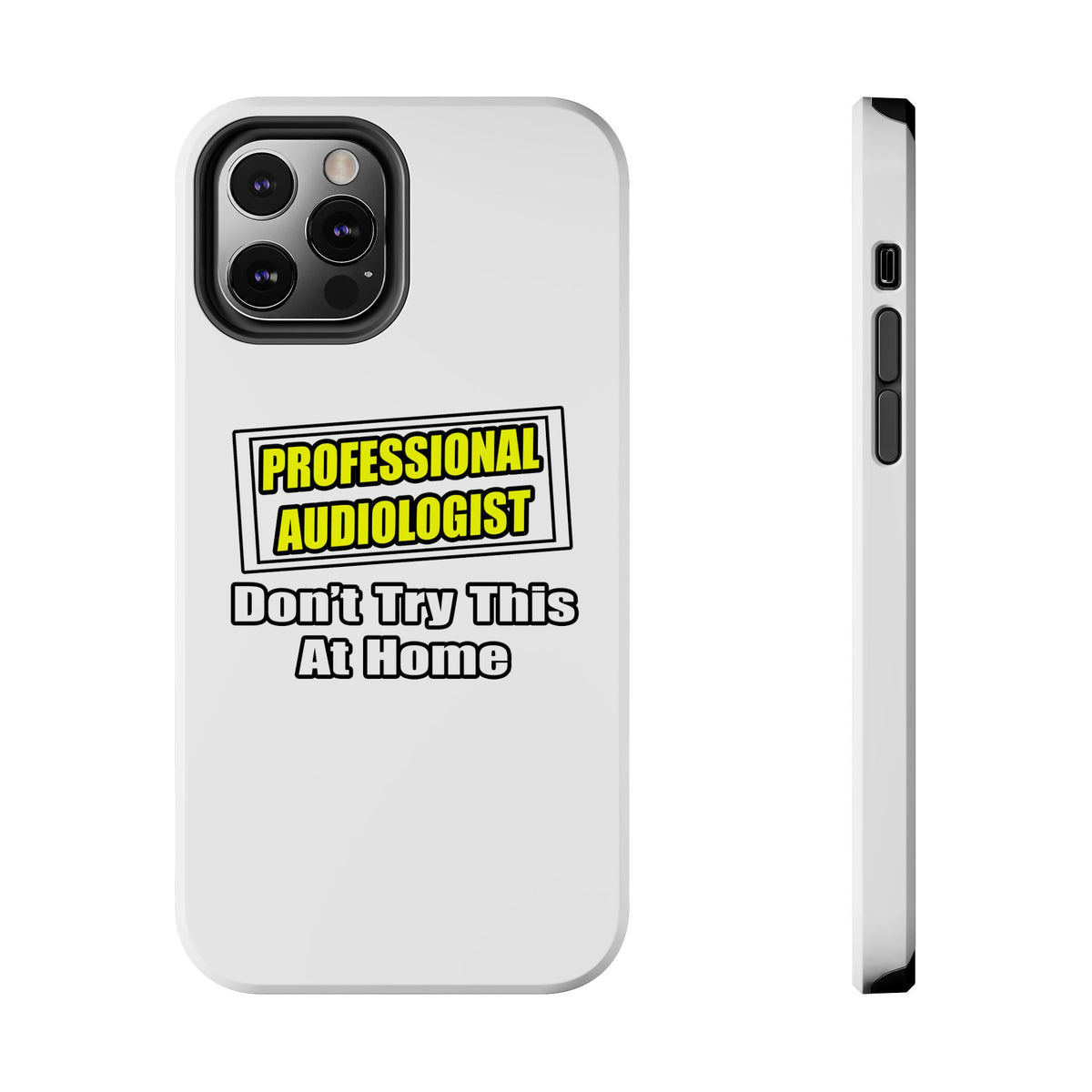 Professional Audiologist...Joke - Tough Phone Cases