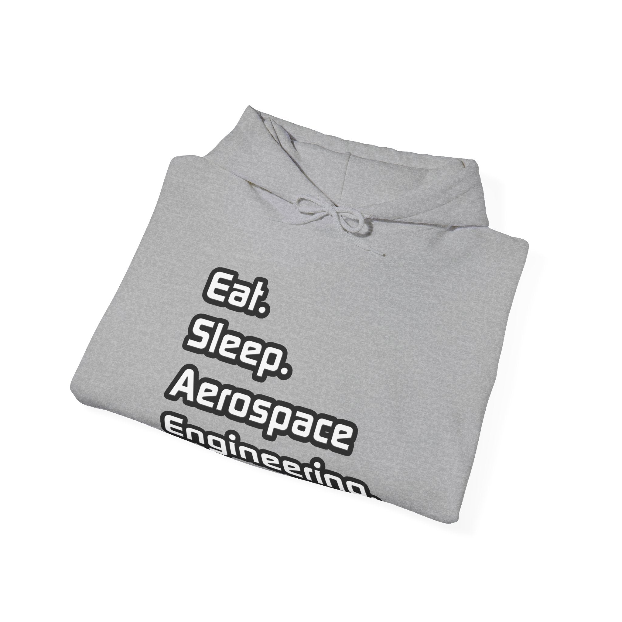 Eat. Sleep. Aerospace Engineering - Unisex Heavy Blend™ Hooded Sweatshirt