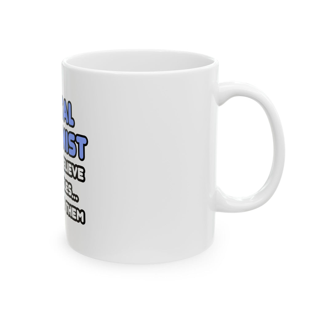 Miracles and Dental Hygienists - Ceramic Mug, (11oz, 15oz)