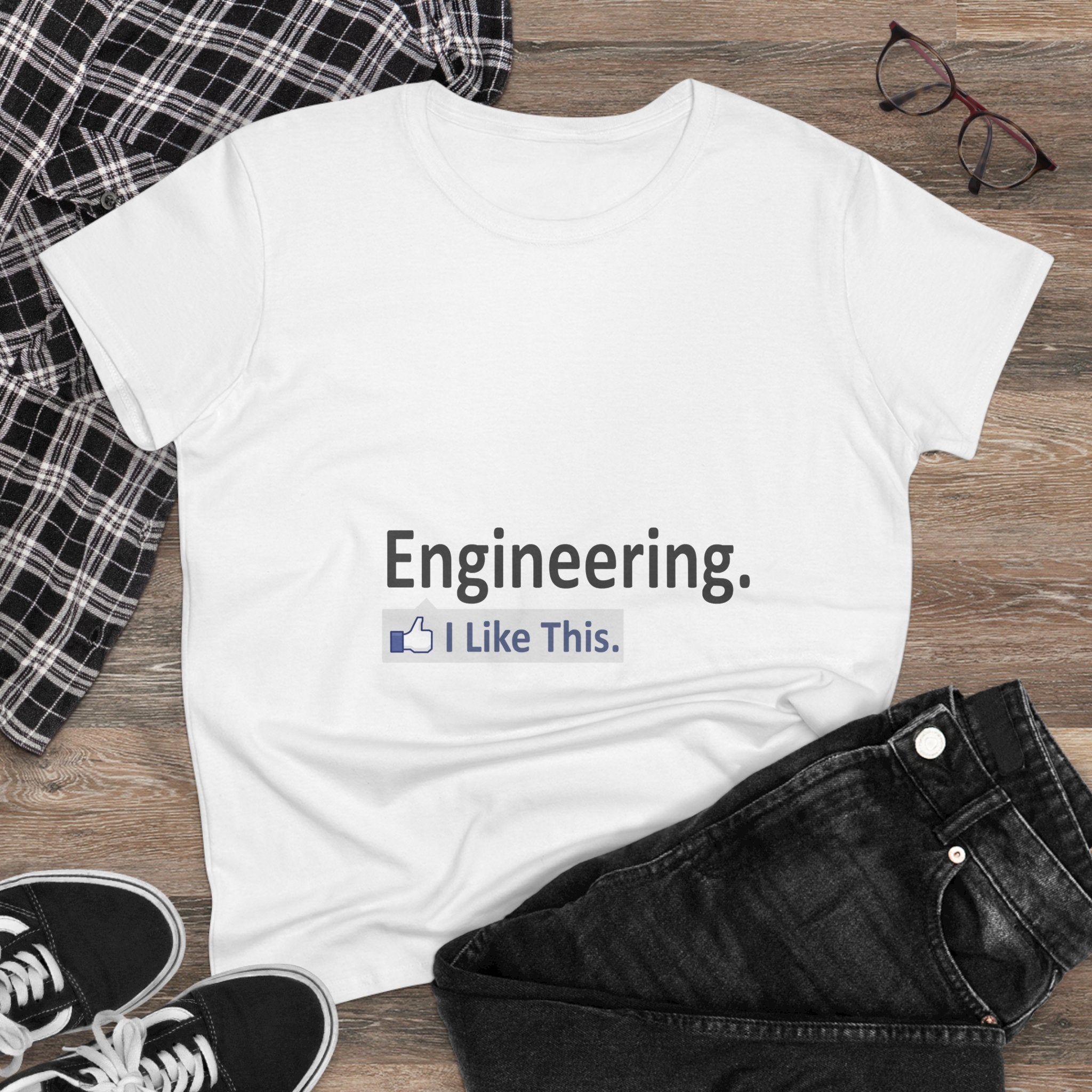 Engineering...I Like This - Women's Midweight Cotton Tee