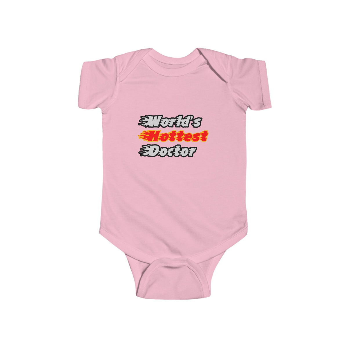 World's Hottest Doctor - Infant Fine Jersey Bodysuit