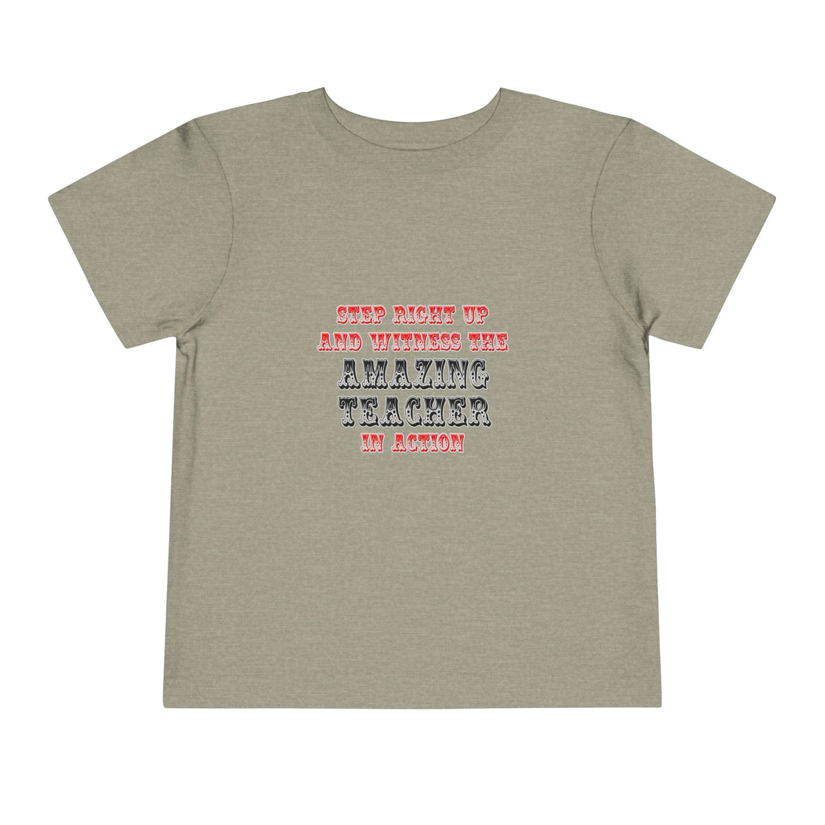 Amazing Teacher In Action - Toddler Short Sleeve Tee
