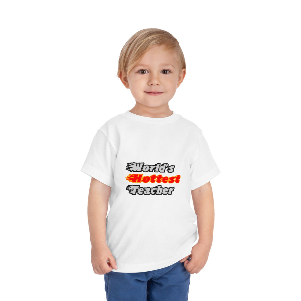 World's Hottest Teacher - Toddler Short Sleeve Tee