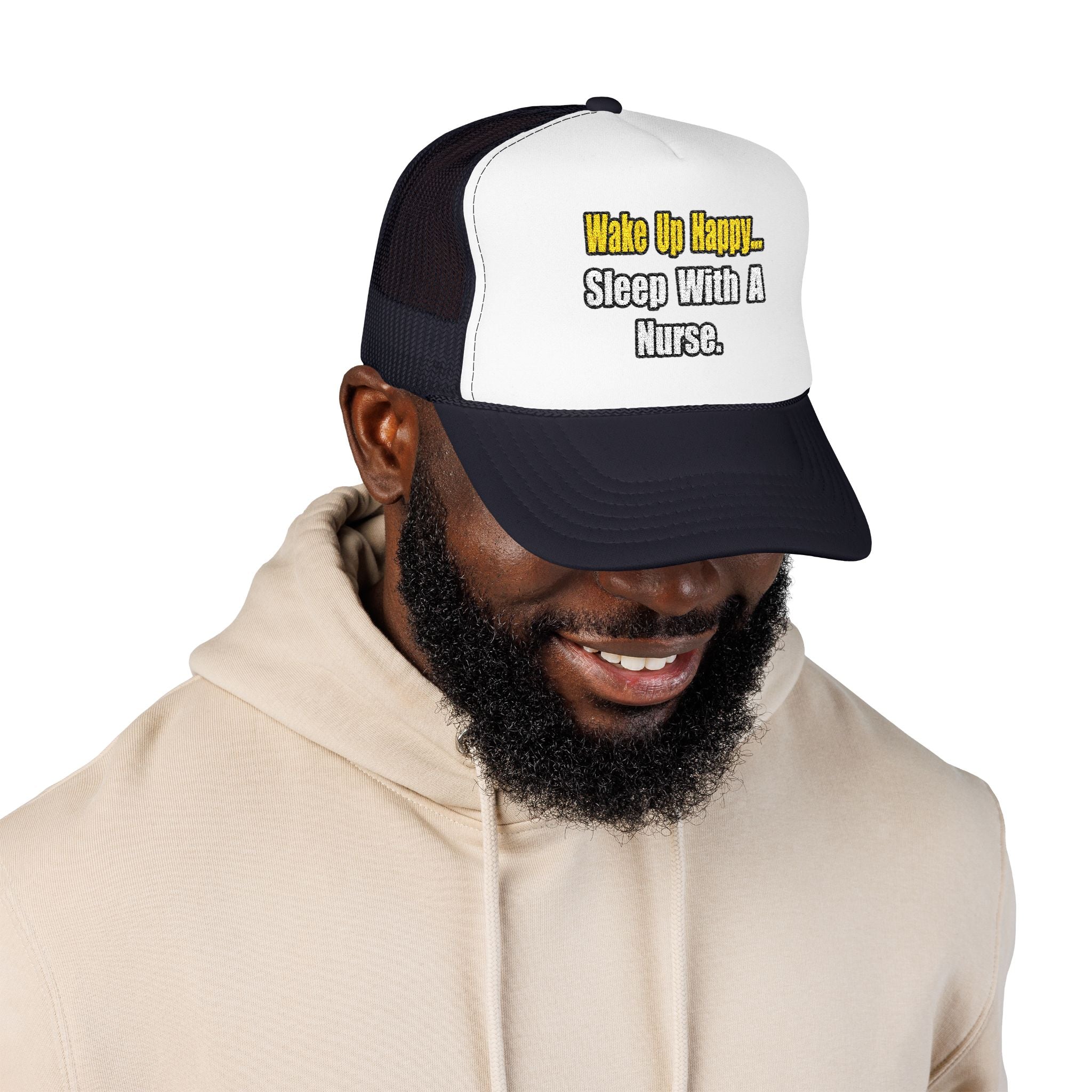 Sleep With a Nurse - Foam Trucker Hat