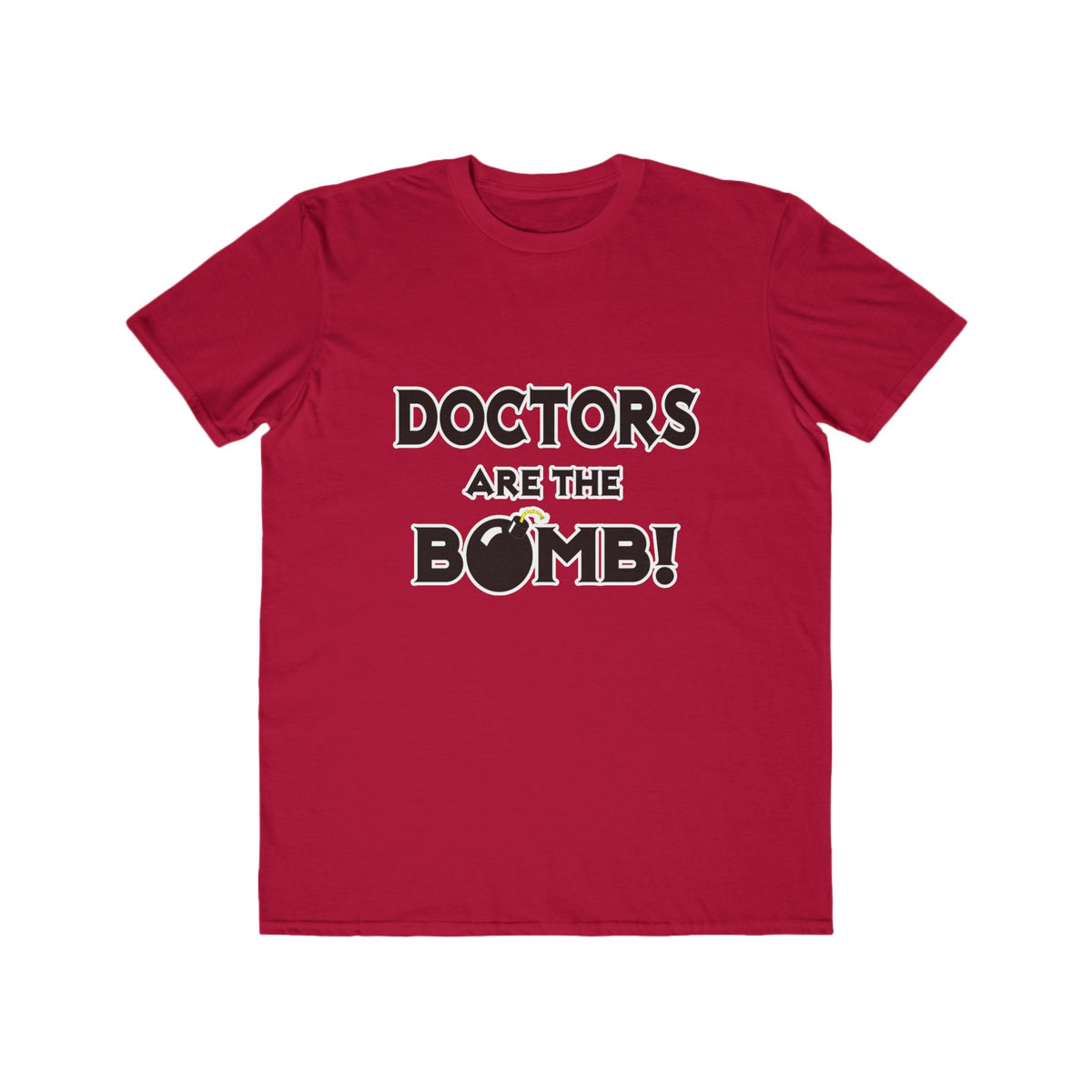 Doctors Are The Bomb! (2) - Men's Lightweight Fashion Tee