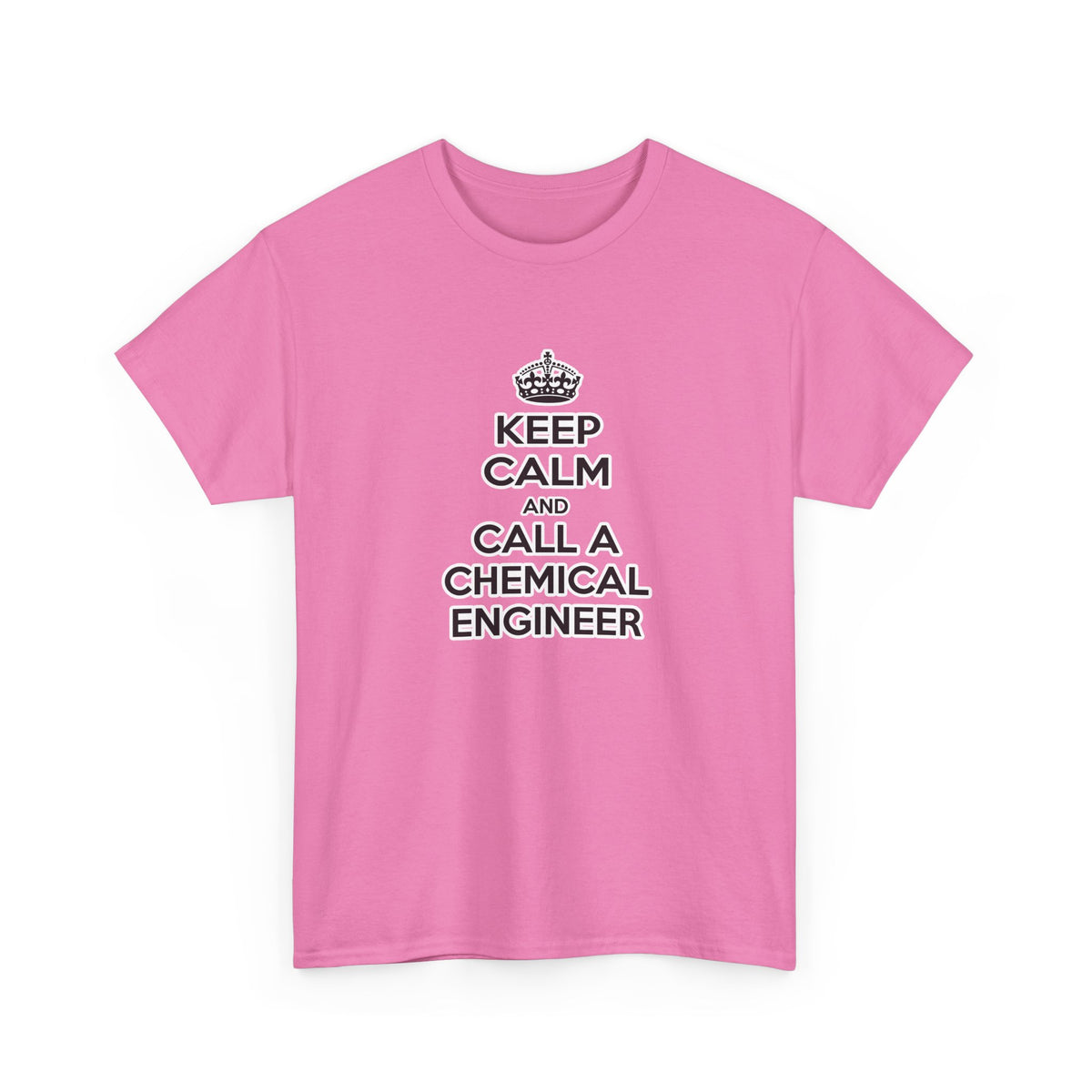 Keep Calm and Call a Chemical Engineer - Unisex Heavy Cotton Tee