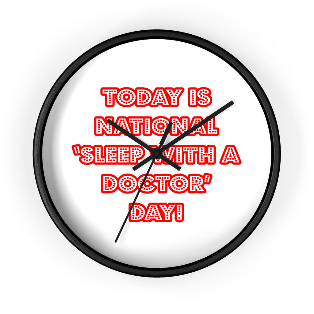 National 'Sleep With a Doctor' Day - Wall Clock