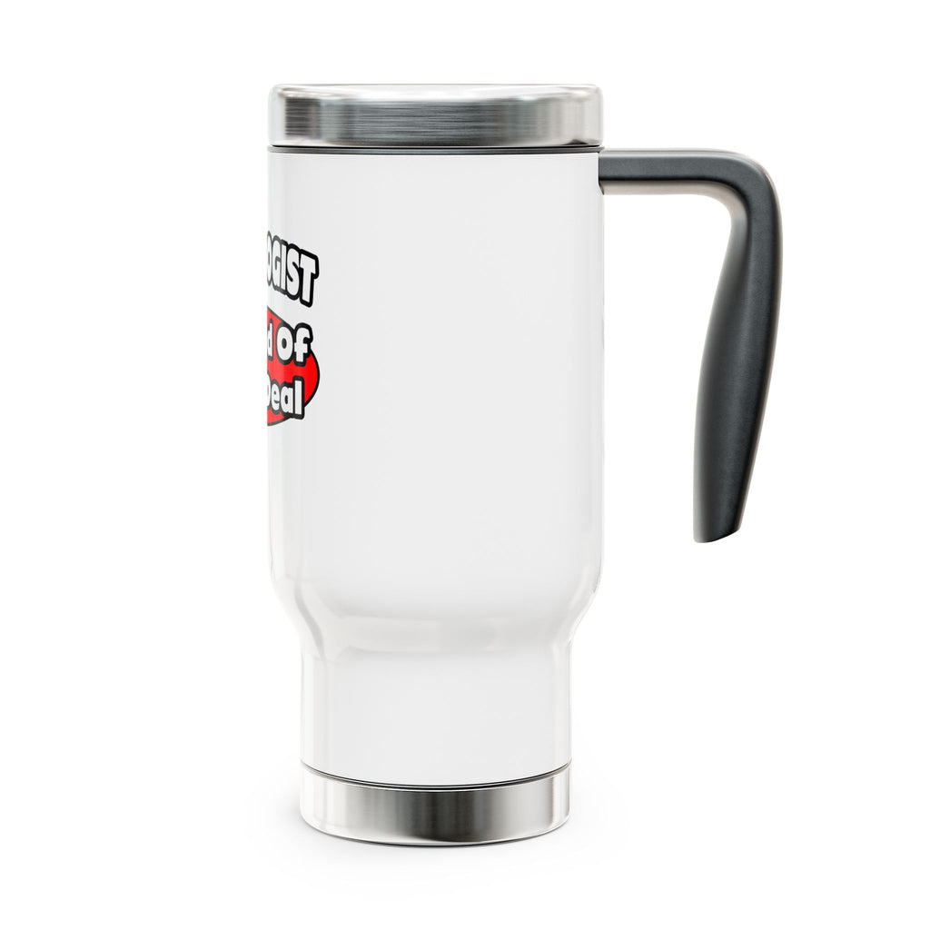Cardiologist...Big Deal (2) - Stainless Steel Travel Mug with Handle, 14oz