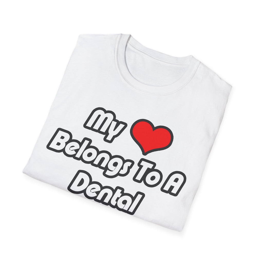 My Heart Belongs To A Dental Hygienist - Unisex Softstyle T-Shirt