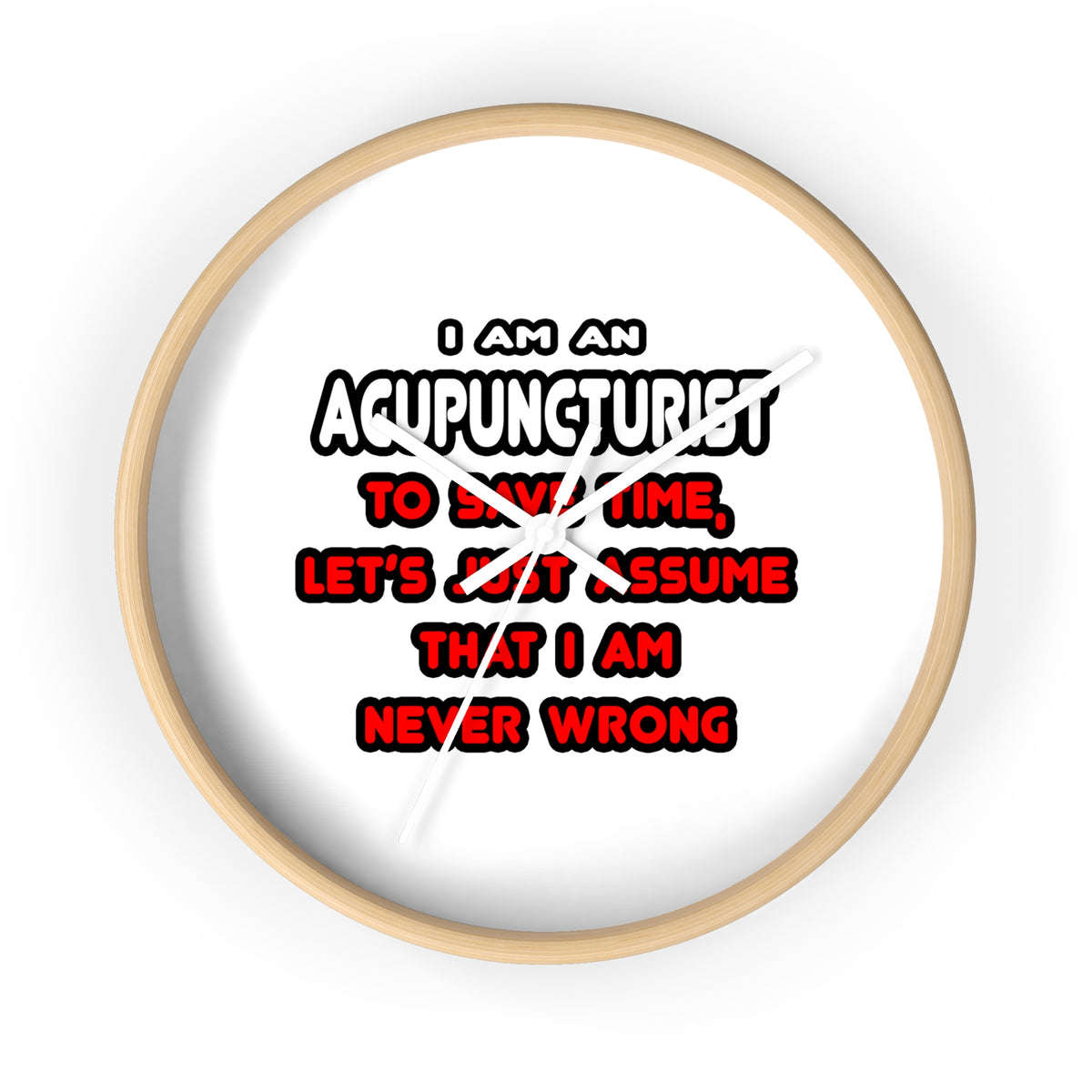 Funny Acupuncturist T Shirts and Gifts - Wall Clock