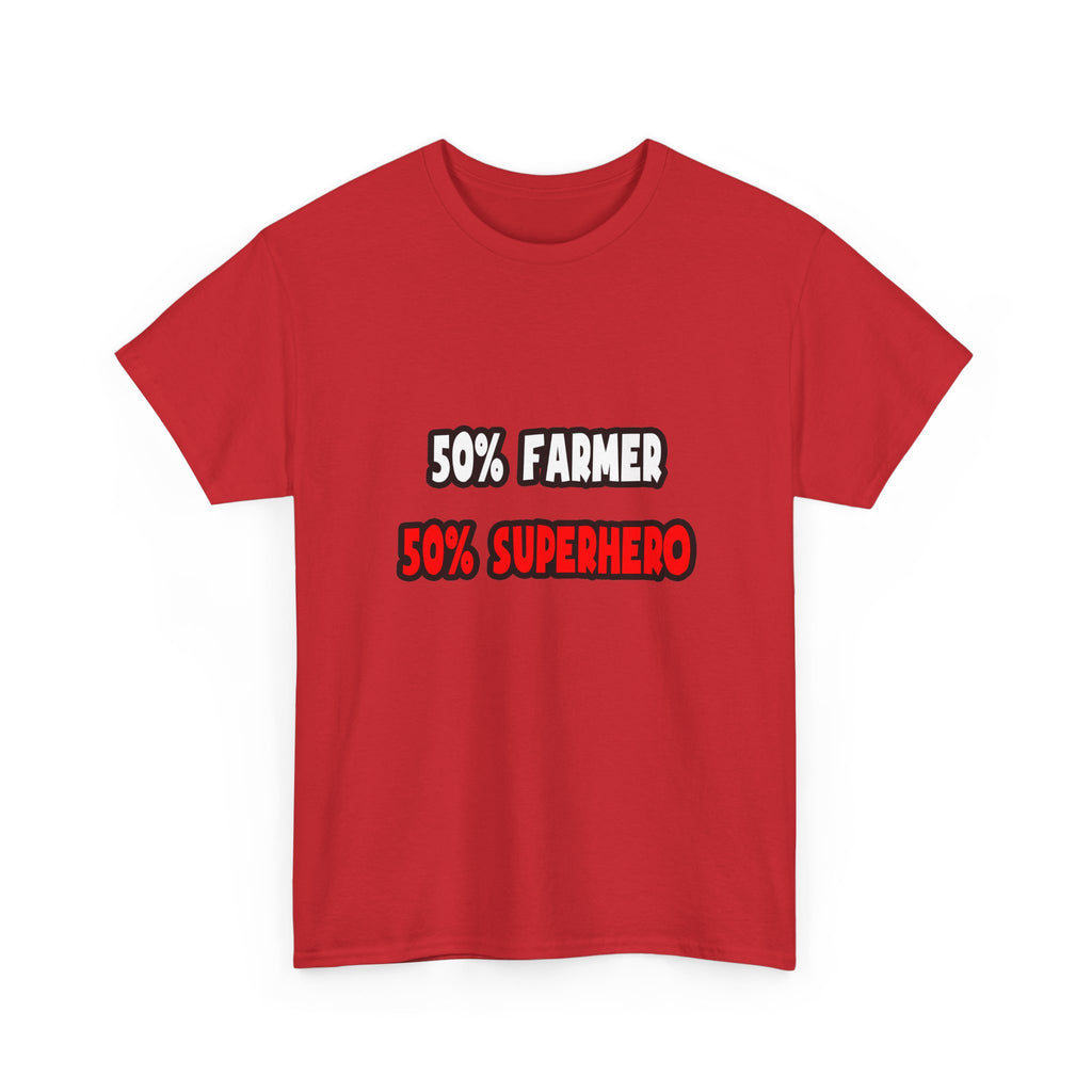 Half Farmer ... Half Superhero - Unisex Heavy Cotton Tee
