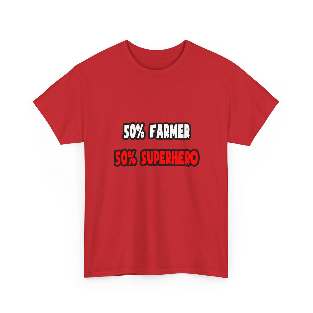 Half Farmer ... Half Superhero - Unisex Heavy Cotton Tee