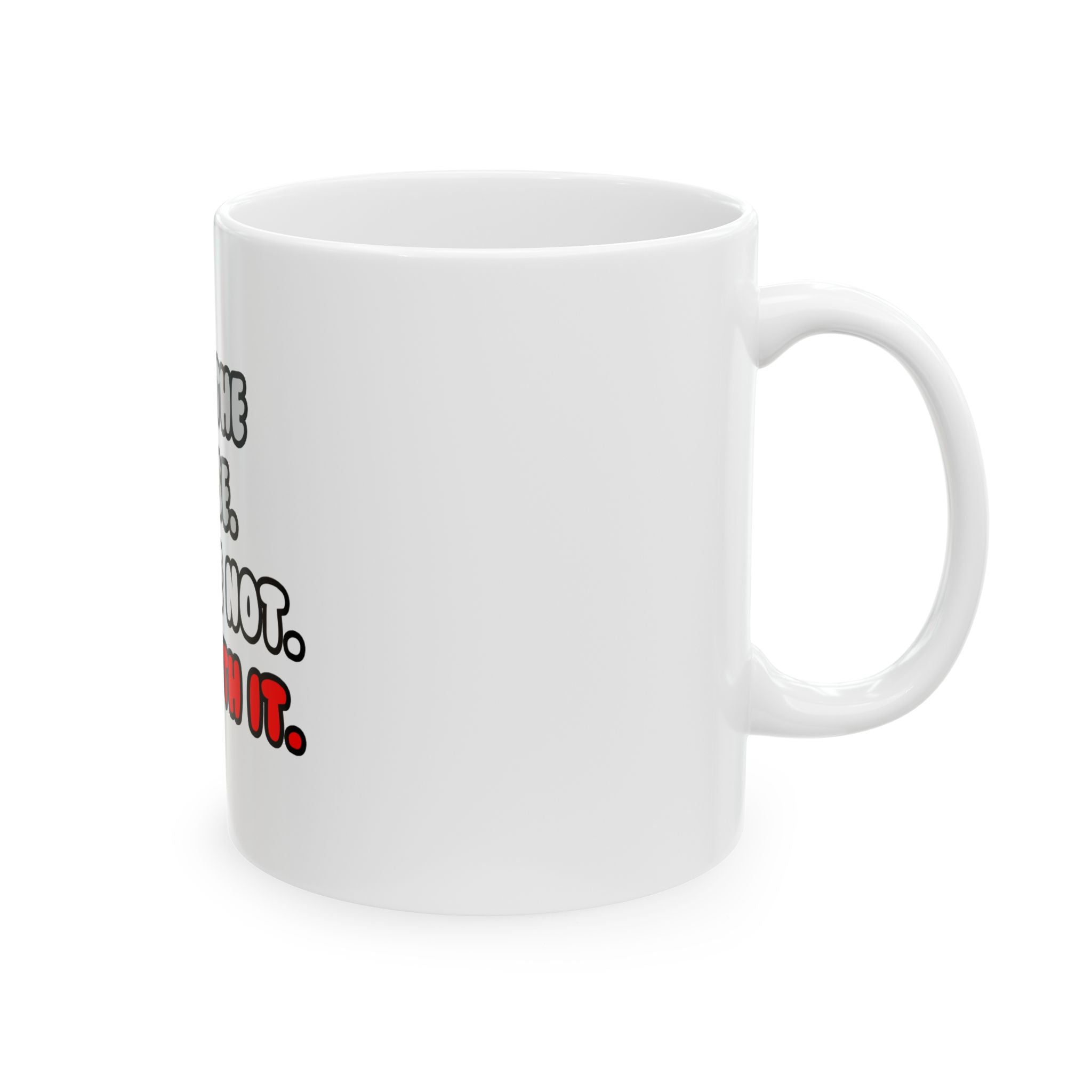 Deal With It ... Funny Nurse - Ceramic Mug, (11oz, 15oz)