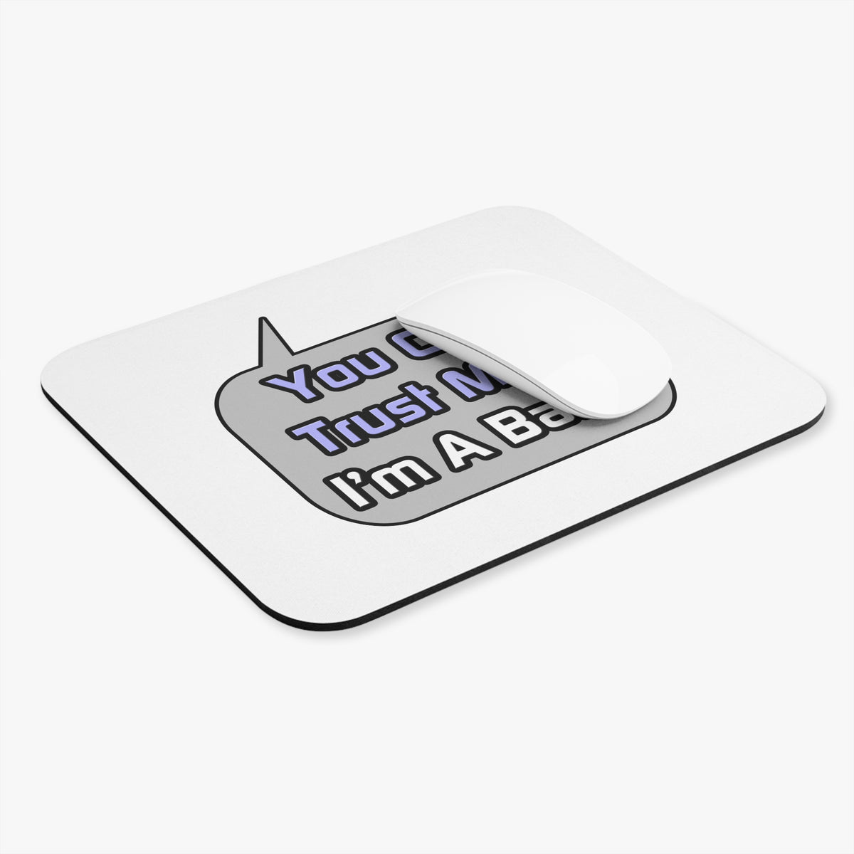 Trust Me .. I'm a Bailiff - Mouse Pad (Rectangle)