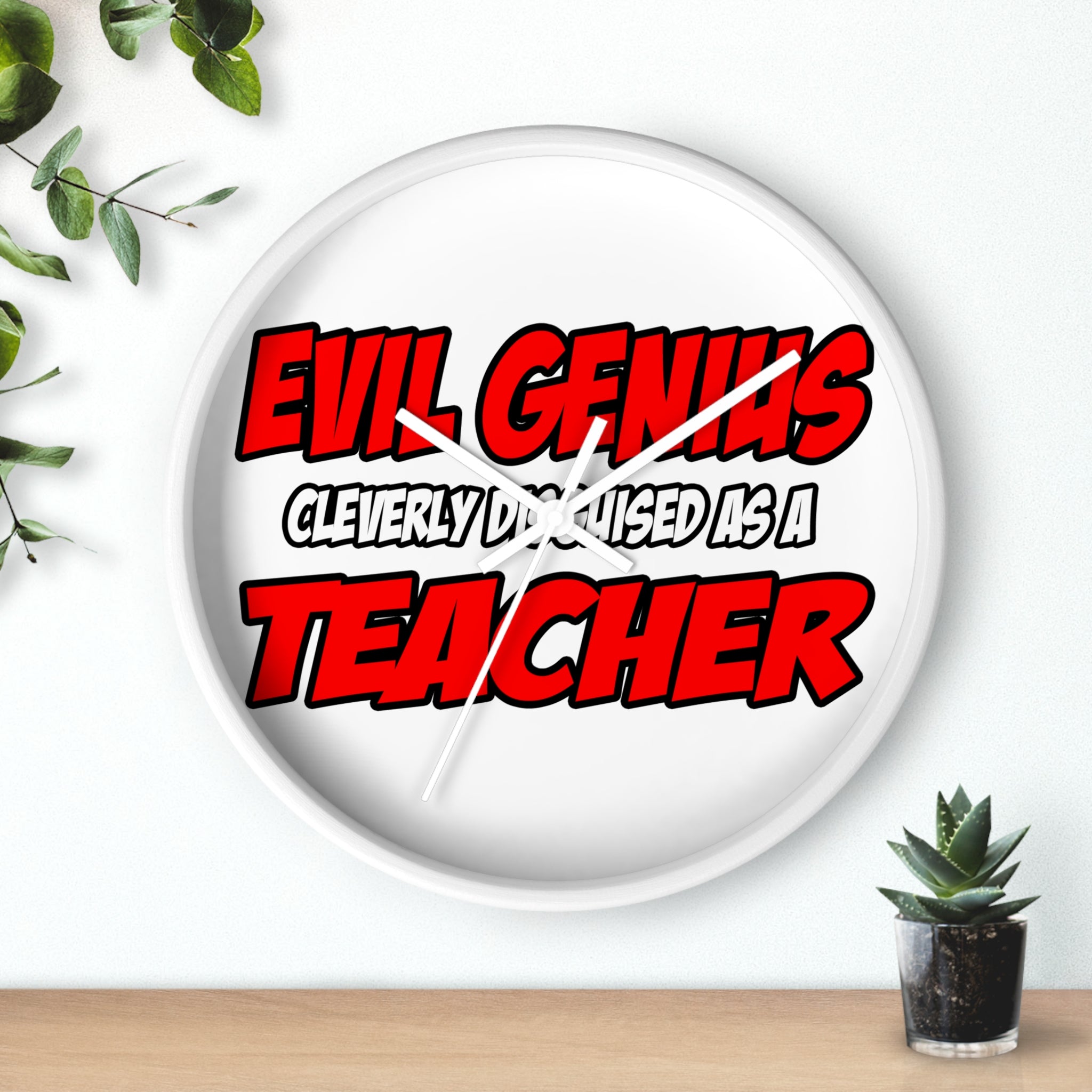 Evil Genius...Teacher - Wall Clock
