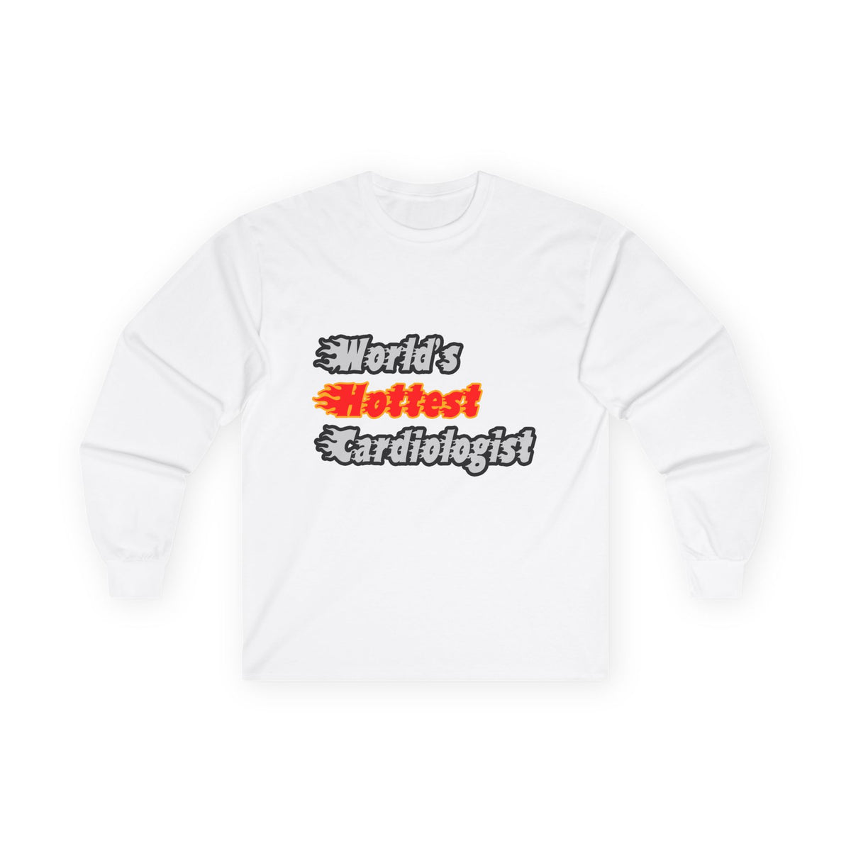 World's Hottest Cardiologist - Unisex Ultra Cotton Long Sleeve Tee