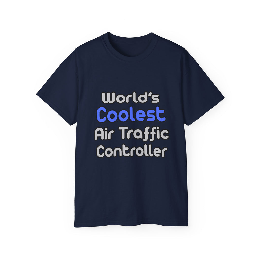 World's Coolest Air Traffic Controller - Unisex Ultra Cotton Tee